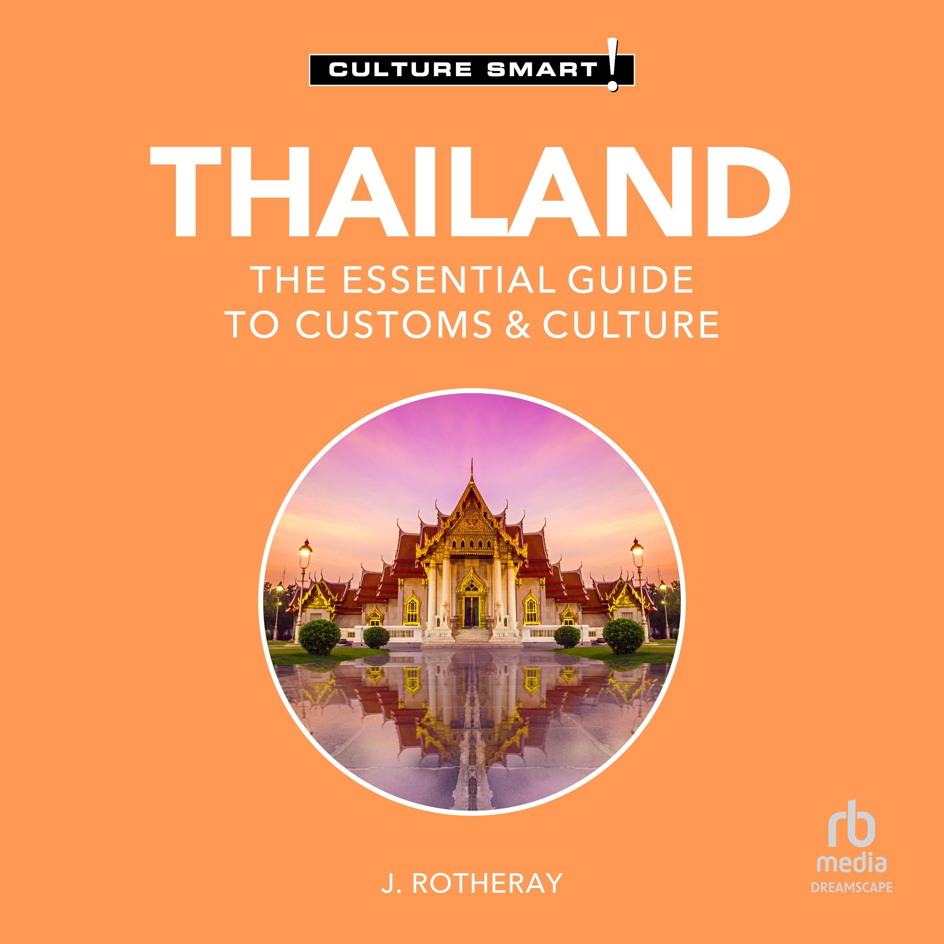 Thailand - Culture Smart!
