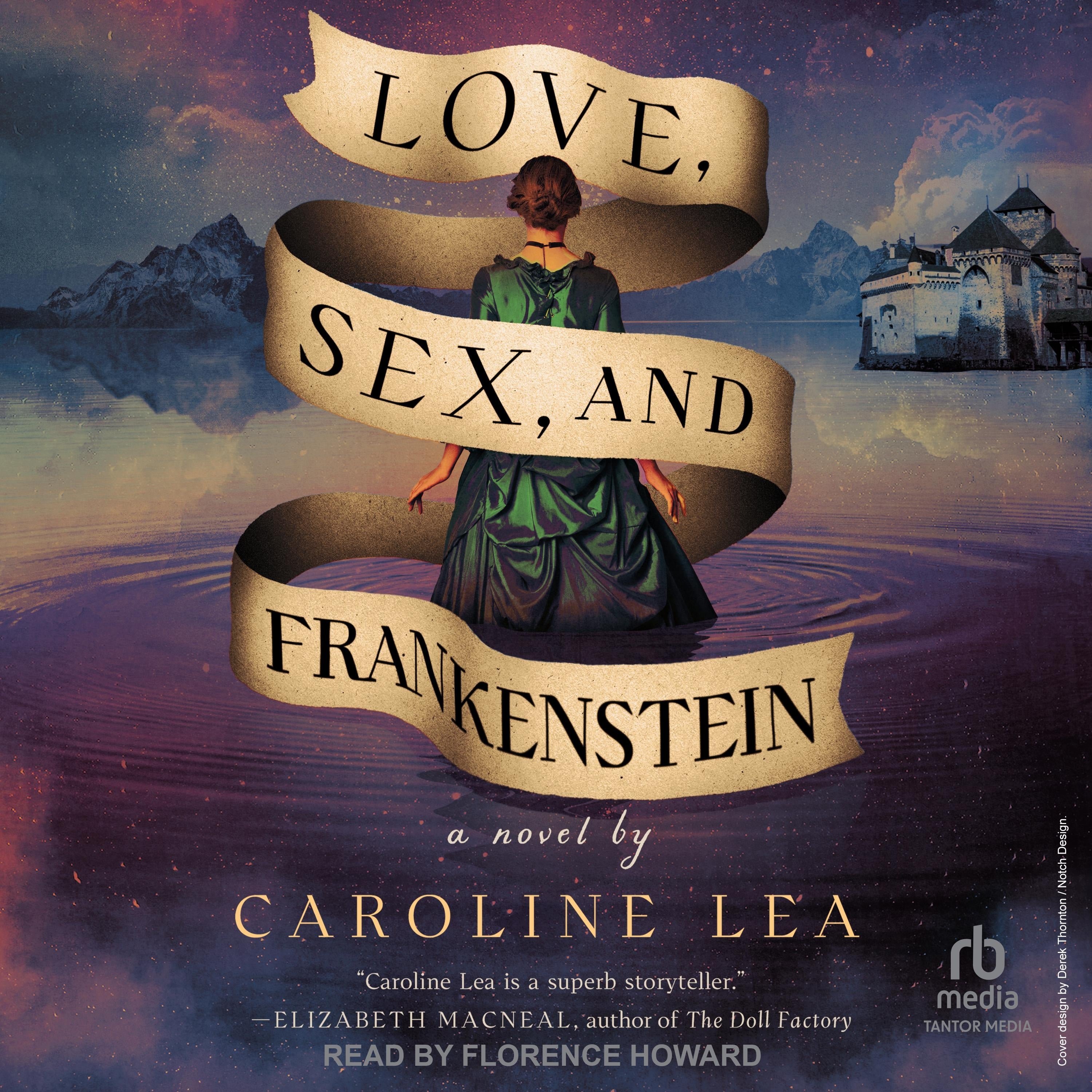 Love, Sex, and Frankenstein