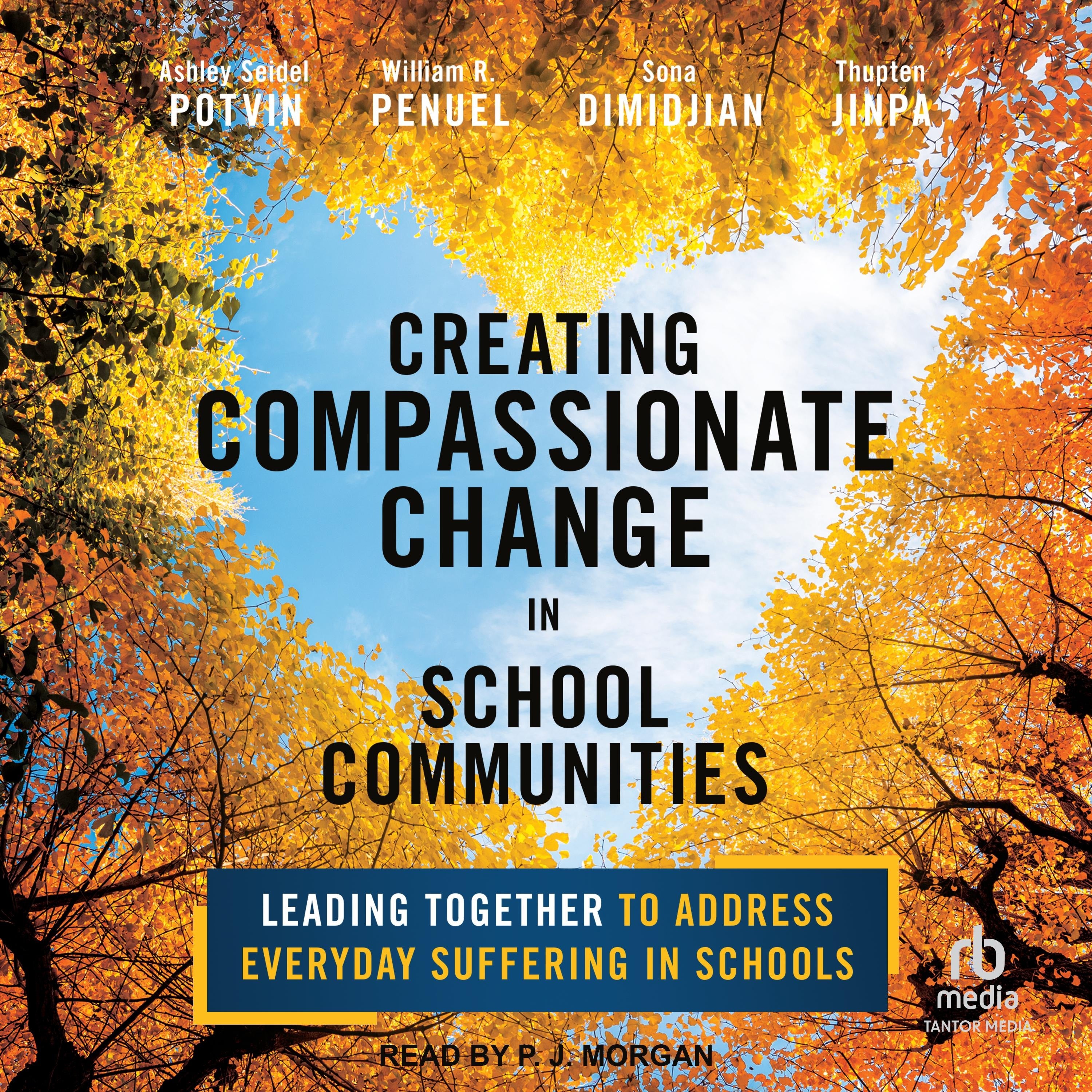 Creating Compassionate Change in School Communities