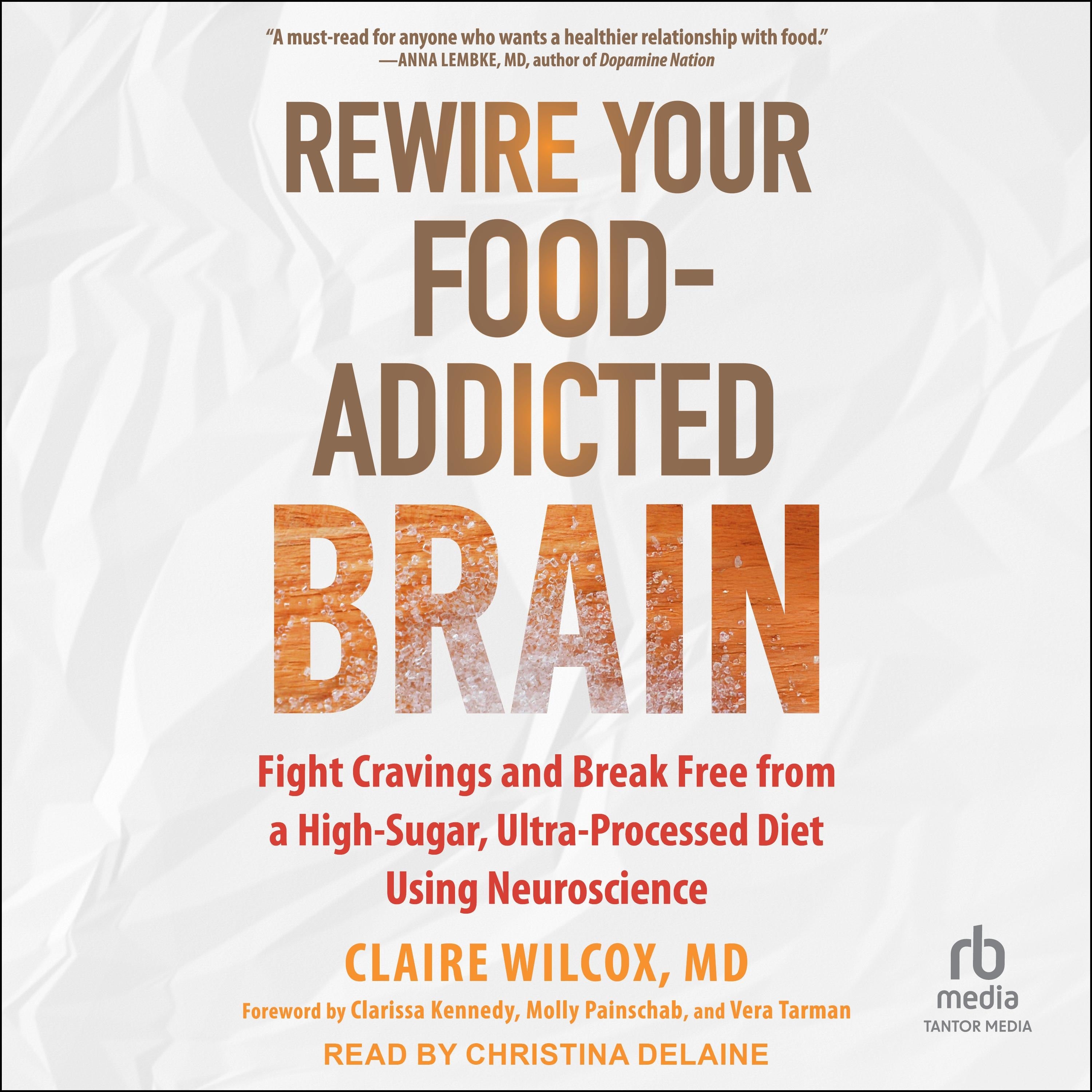 Rewire Your Food-Addicted Brain