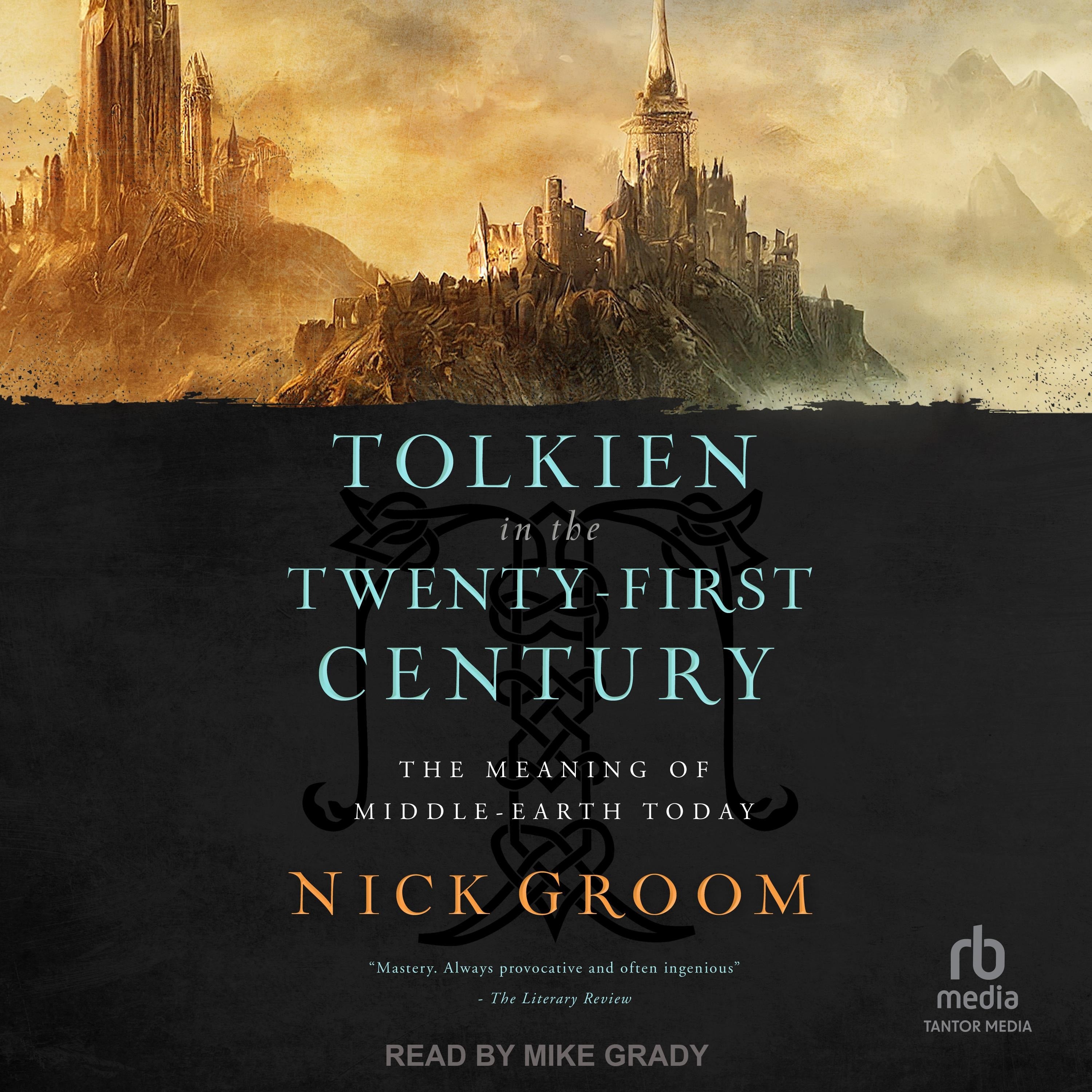 Tolkien in the Twenty-First Century