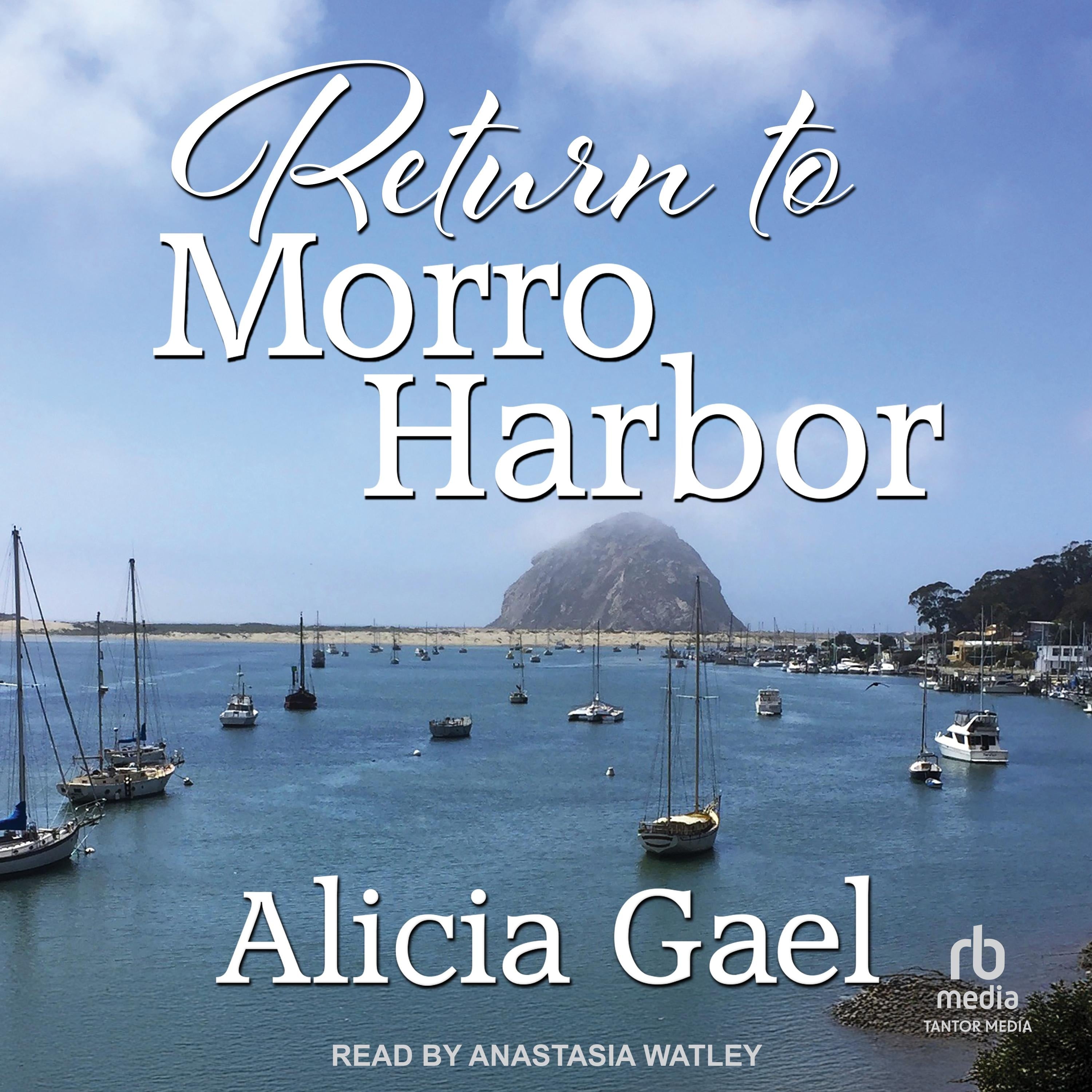 Return to Morro Harbor