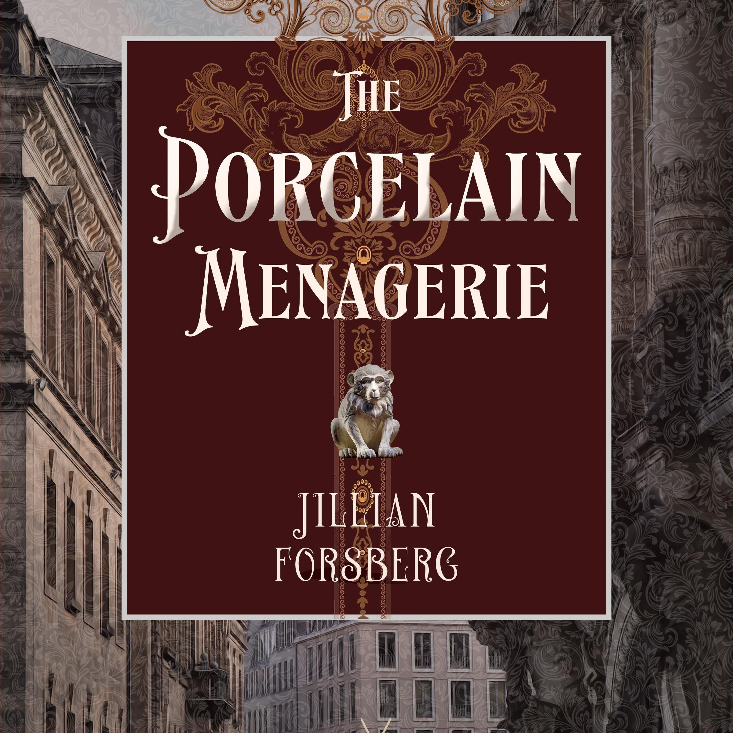 The Porcelain Menagerie