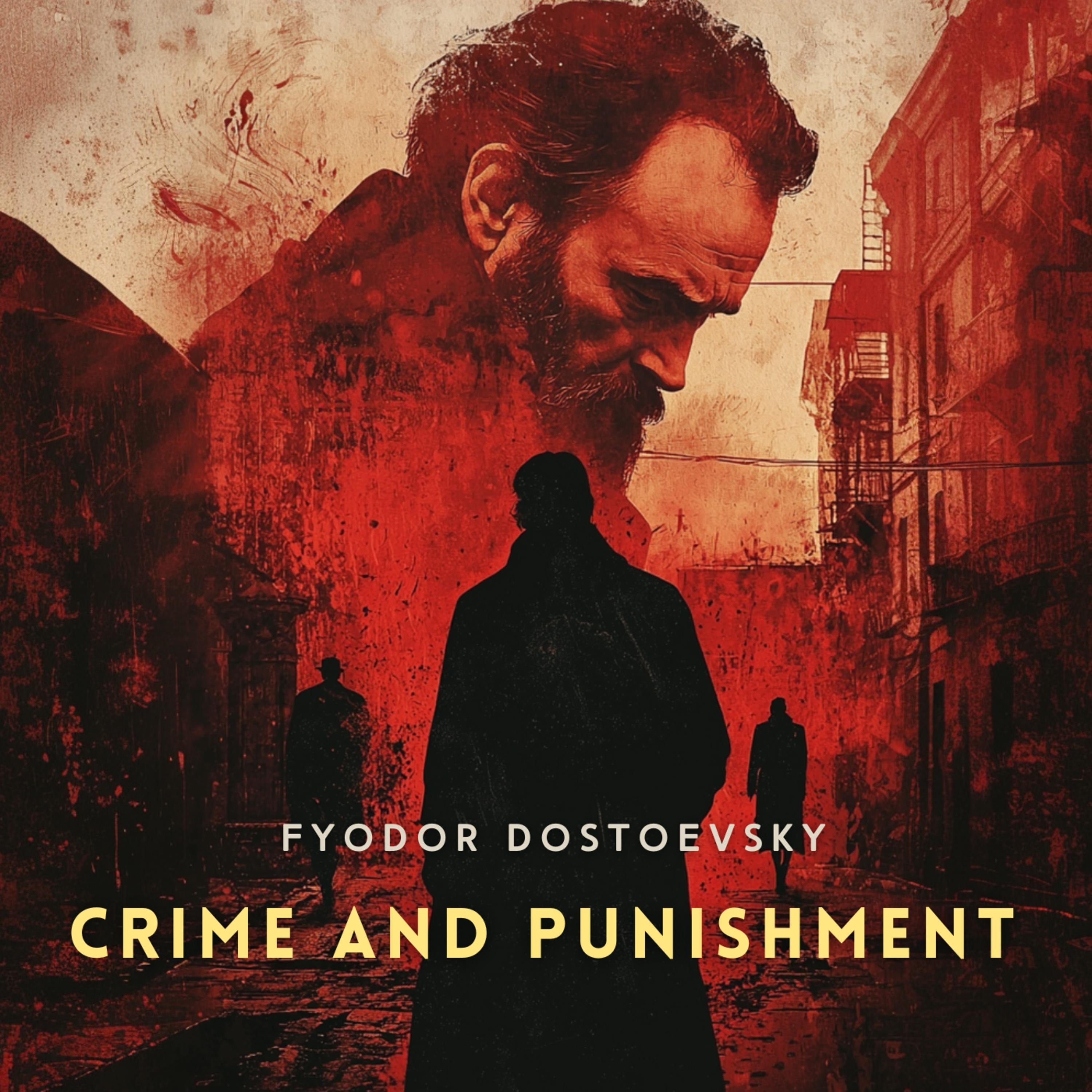 Crime and Punishment Volume 1
