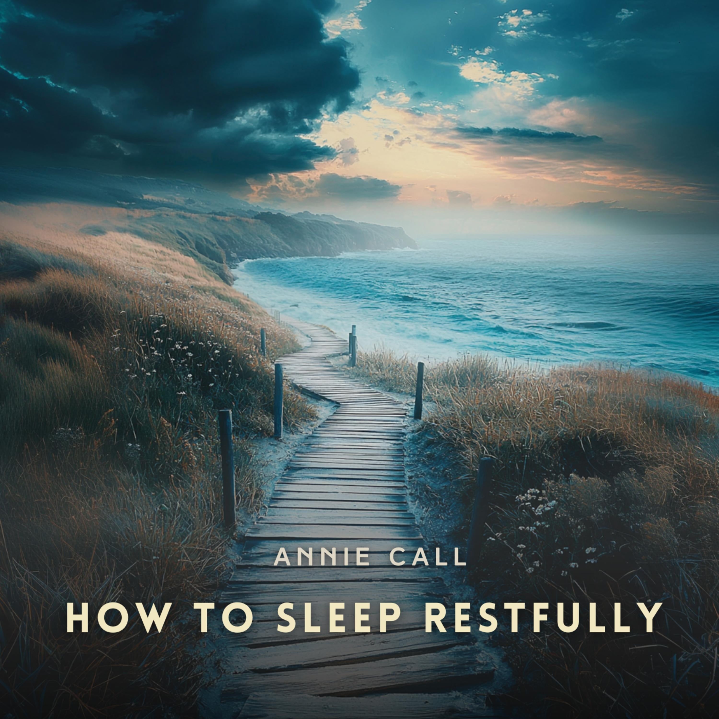 How to Sleep Restfully