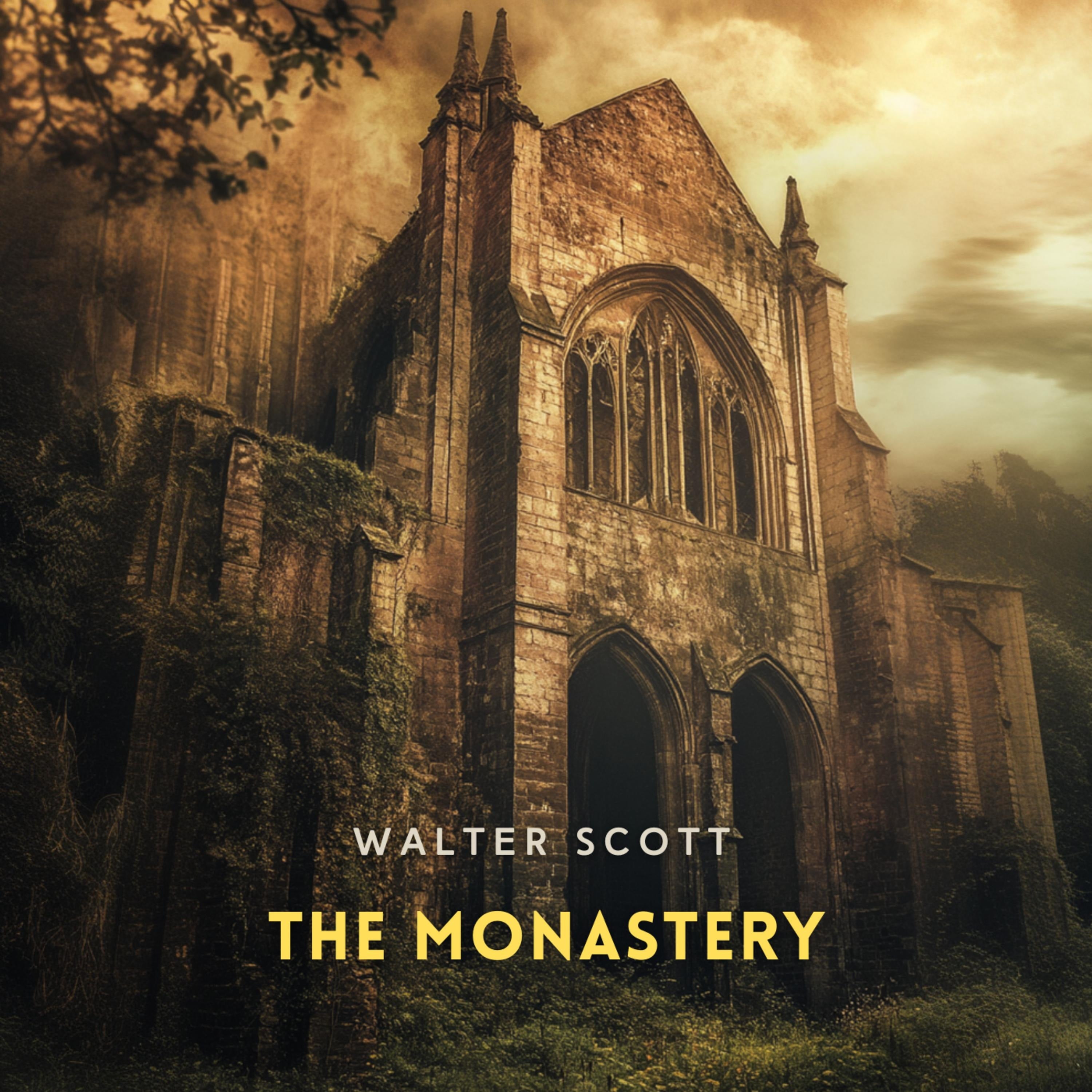 The Monastery Volume 2