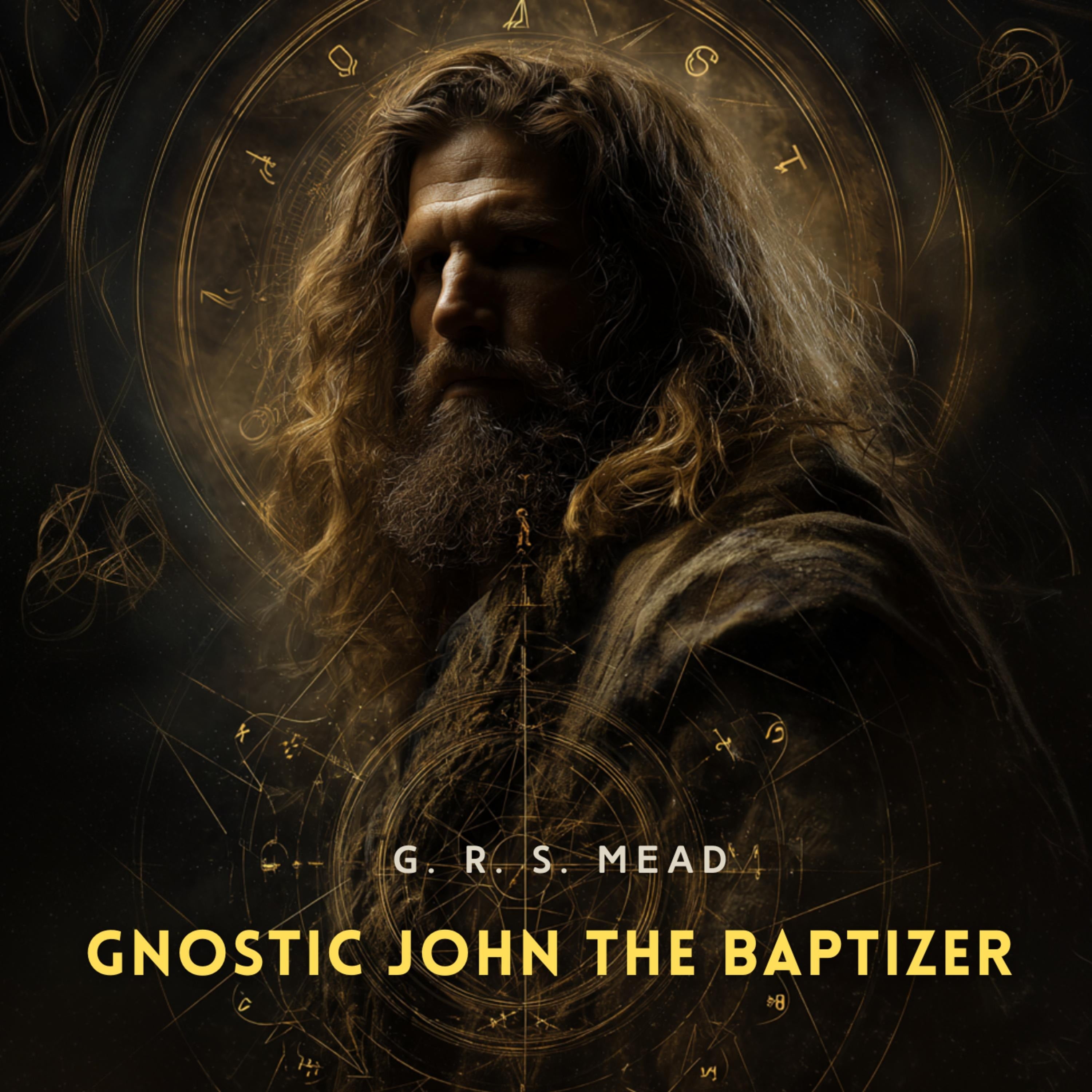 Gnostic John the Baptizer