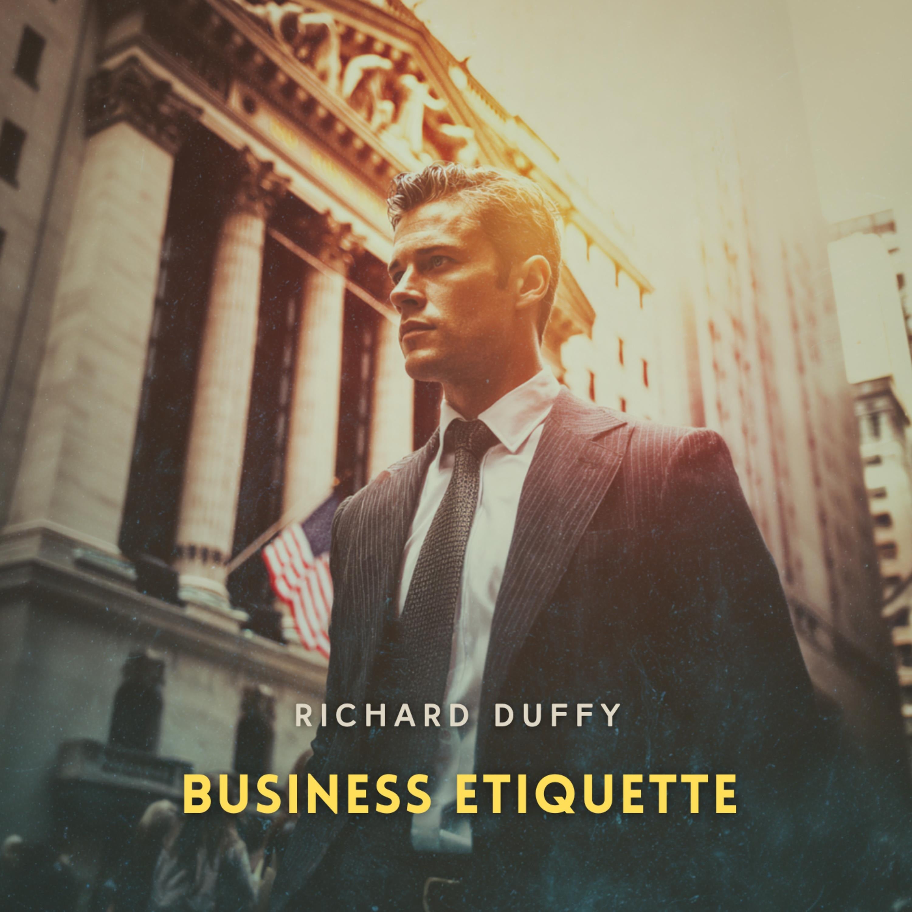 Business Etiquette Volume 1