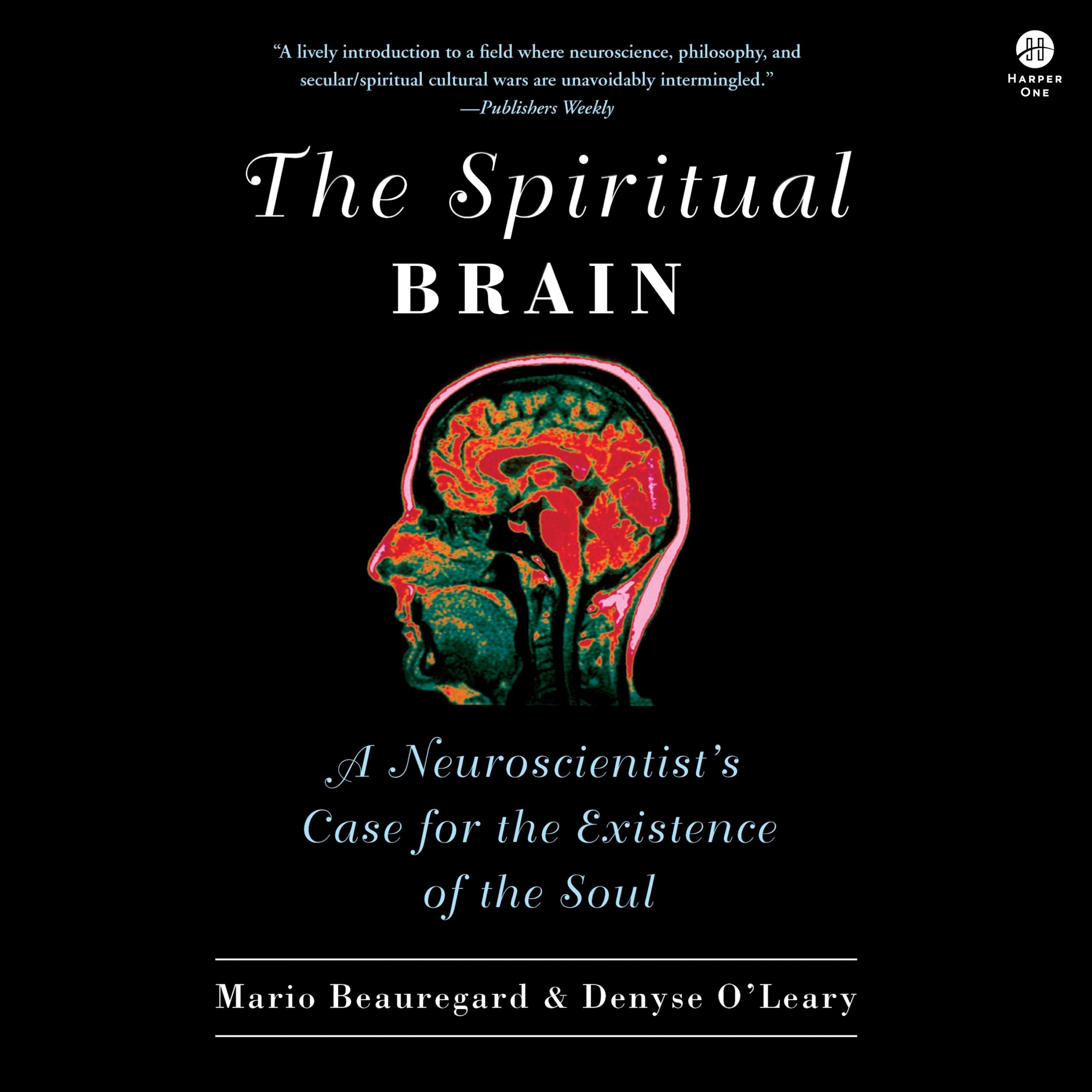 The Spiritual Brain