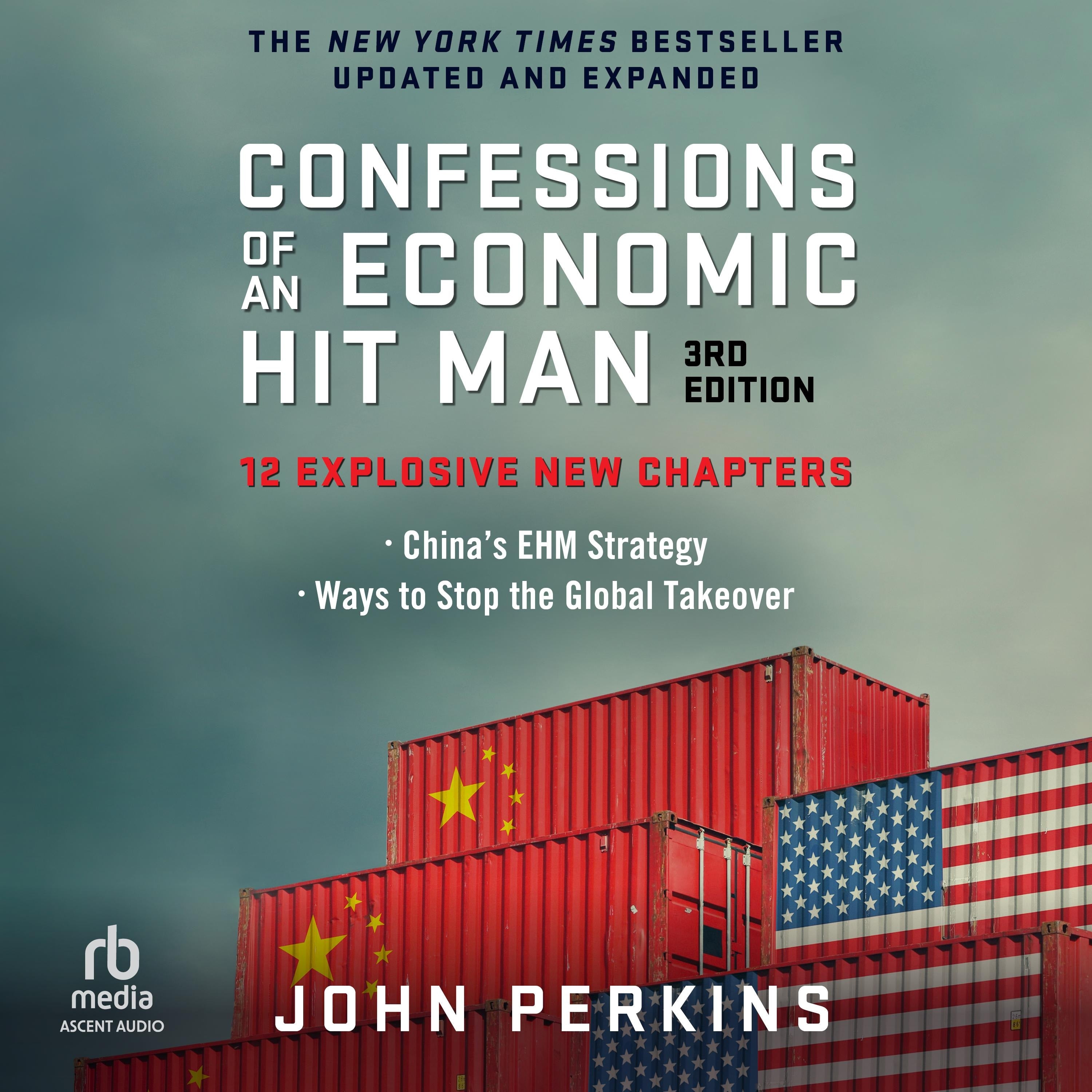 Confessions of an Economic Hit Man, 3rd Edition
