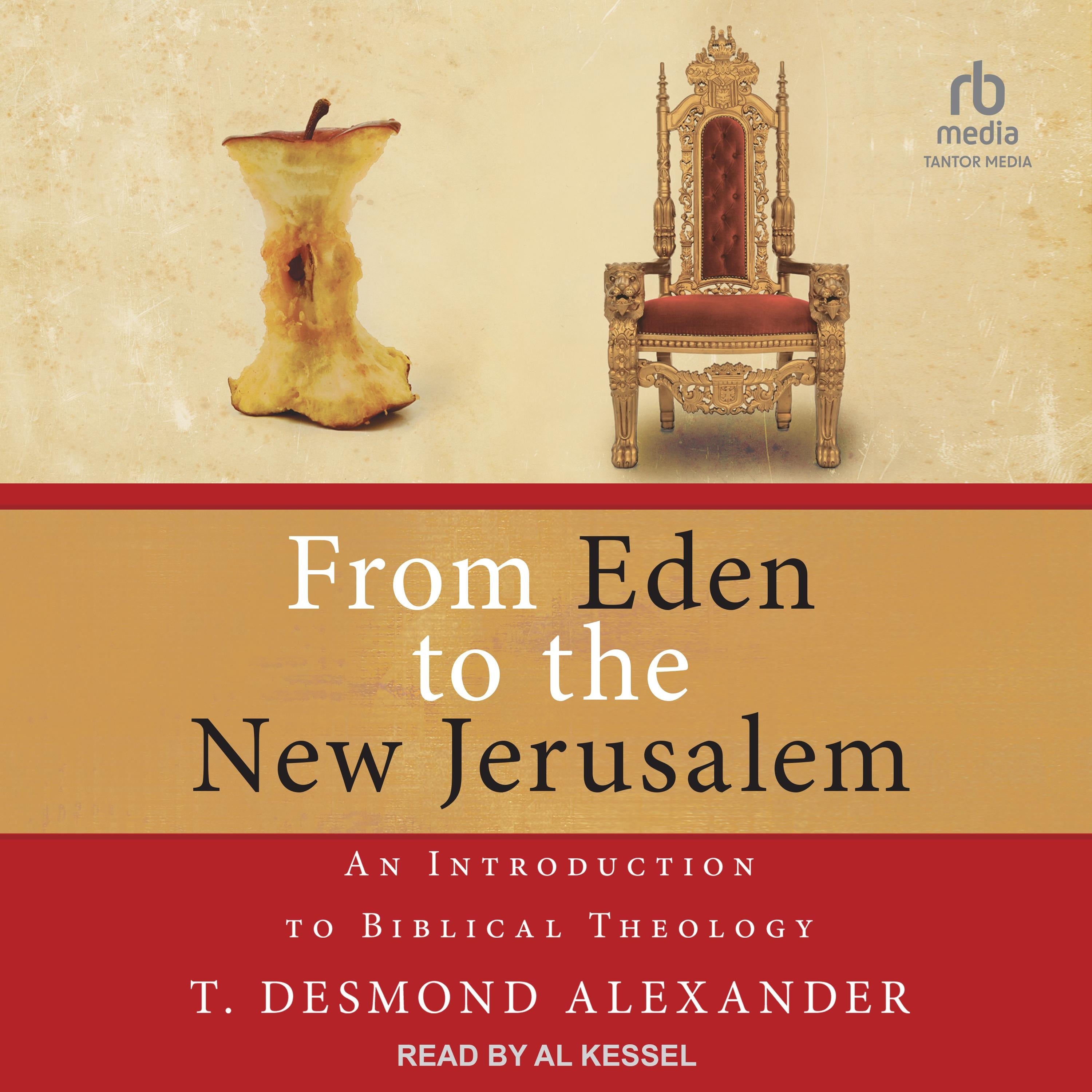 From Eden to the New Jerusalem