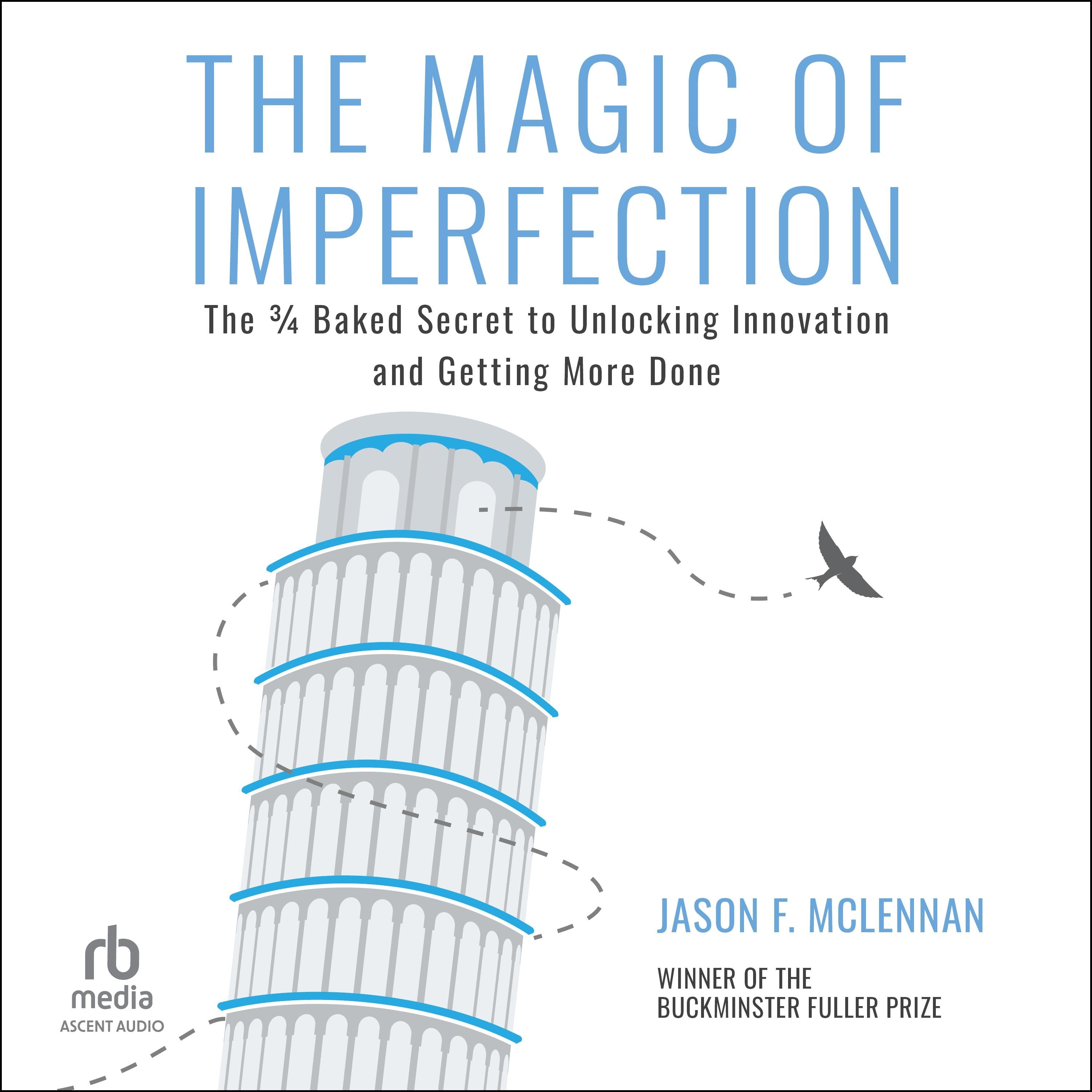 The Magic of Imperfection