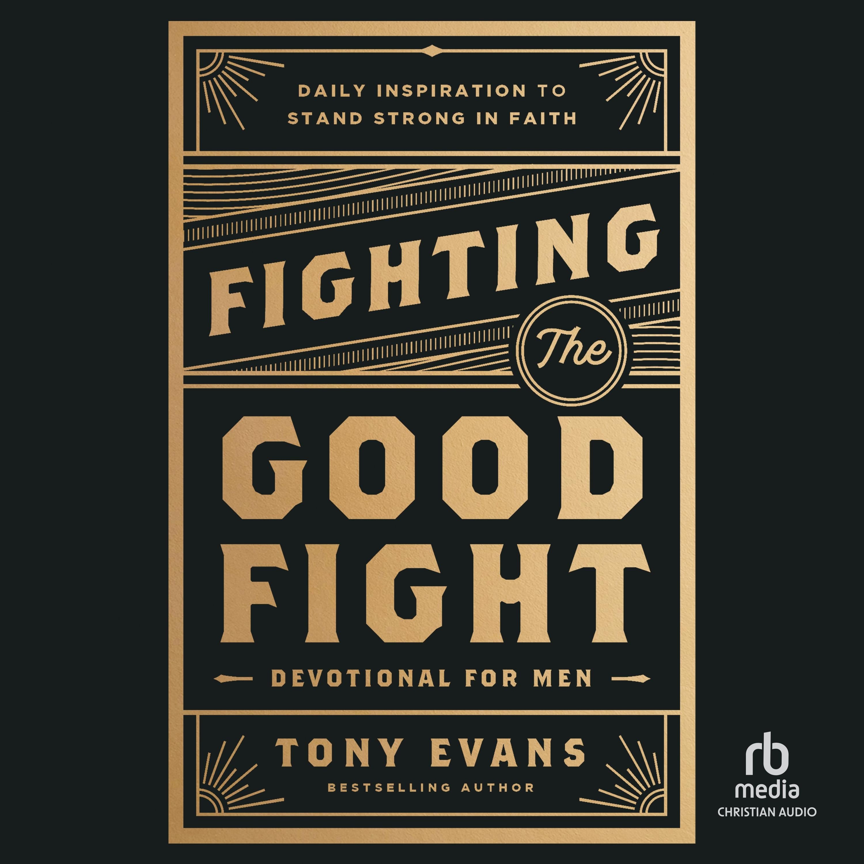 Fighting the Good Fight Devotional for Men