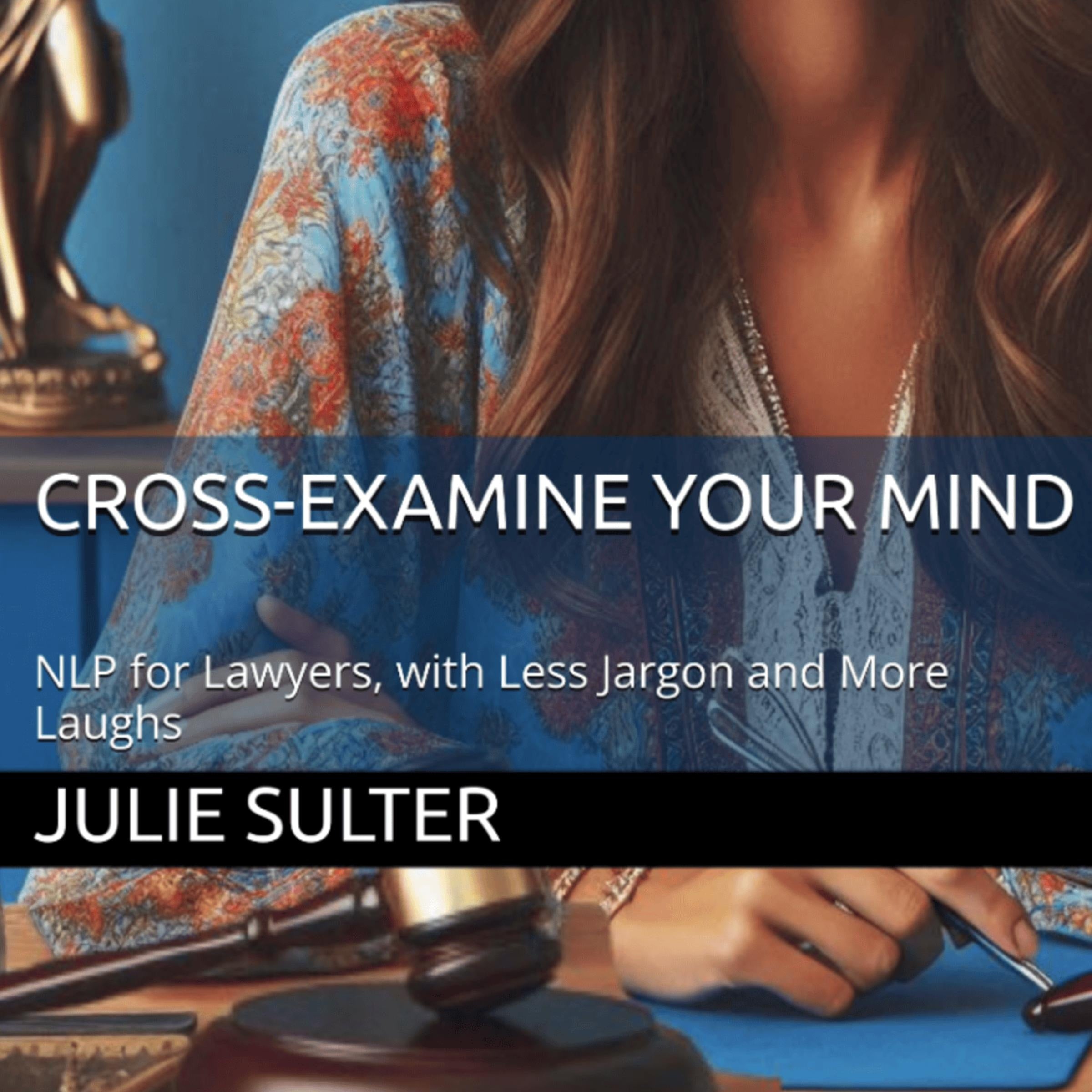 Cross-Examine Your Mind