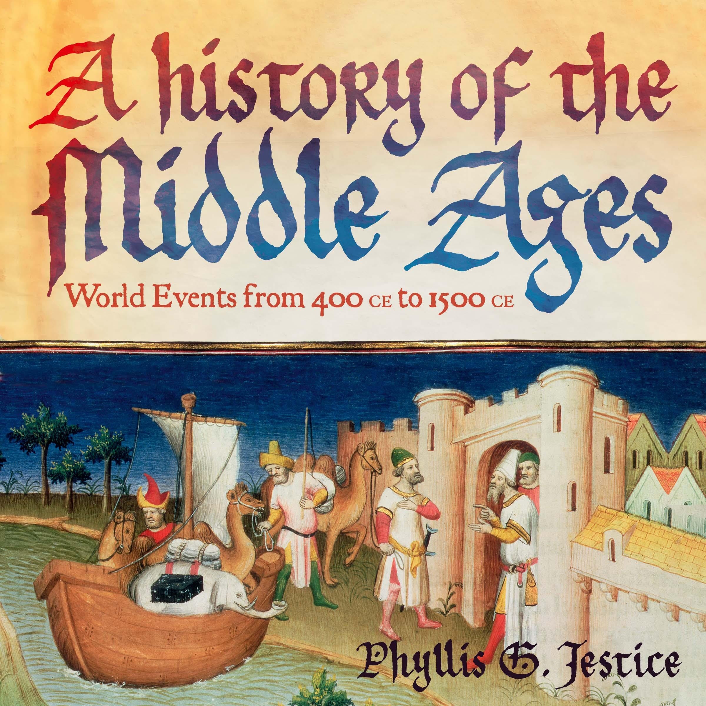A History of the Middle Ages