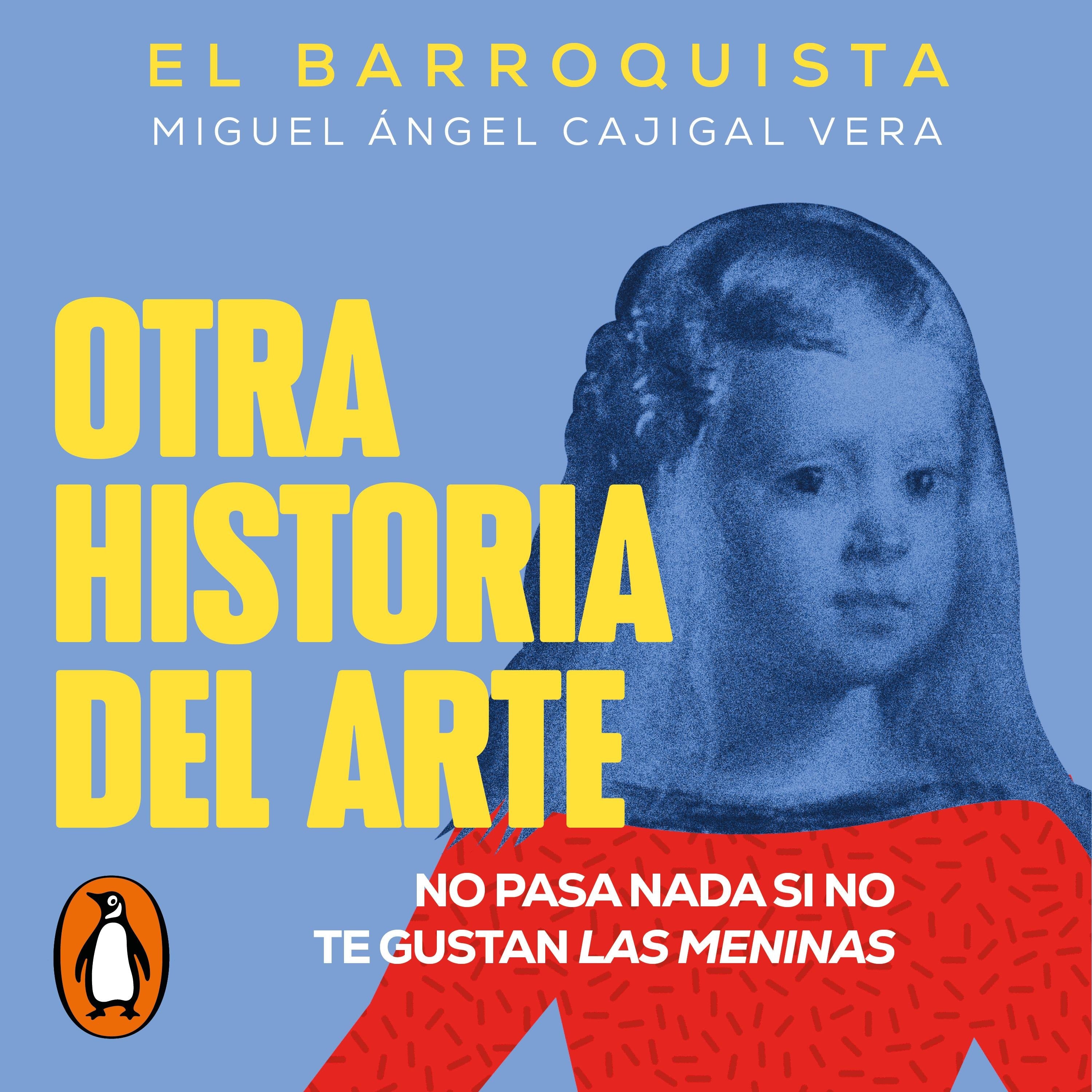 Otra historia del arte (El Barroquista)