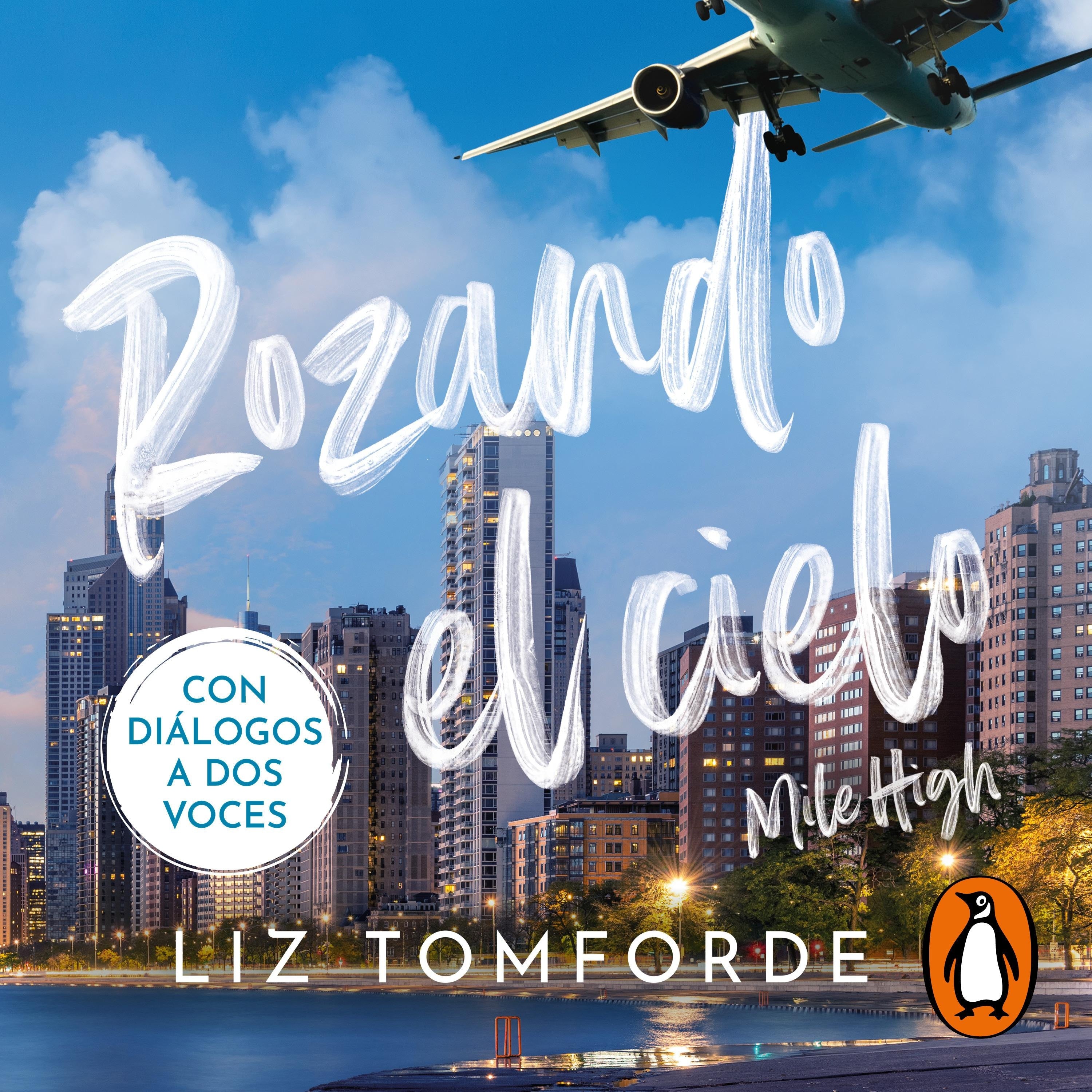 Rozando el cielo (Mile High) (Mile High 1)