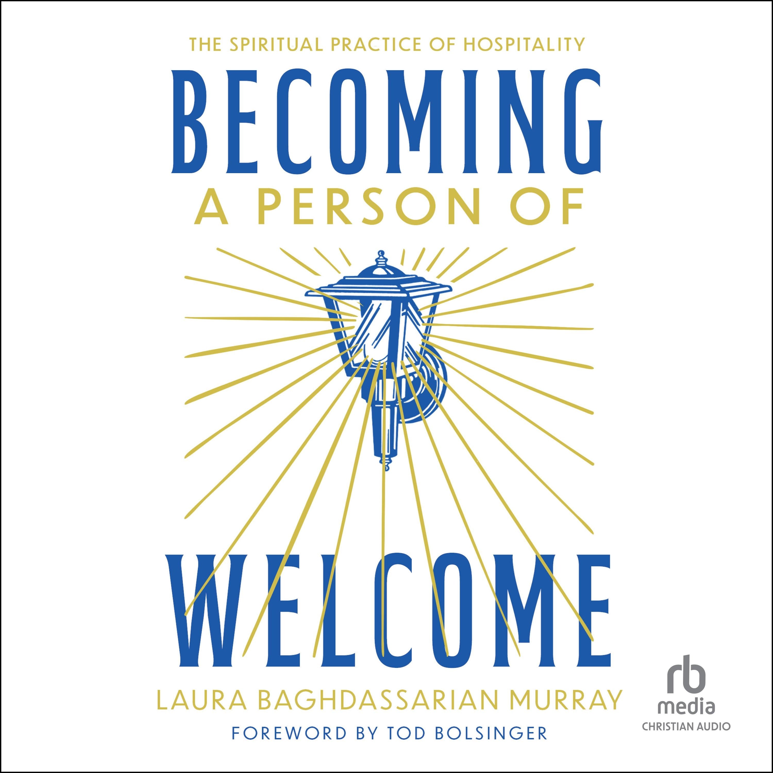 Becoming a Person of Welcome