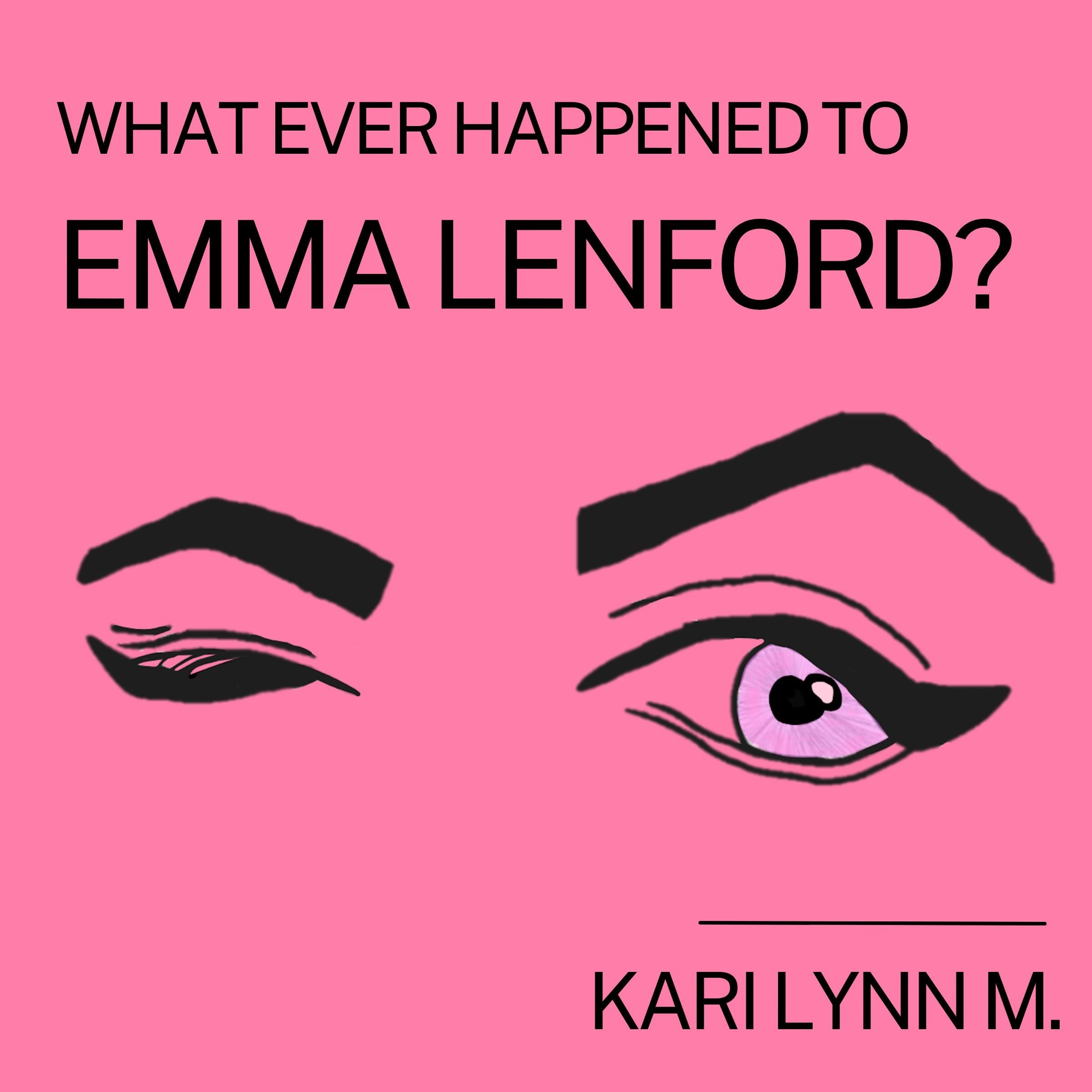 What Ever Happened to Emma Lenford?