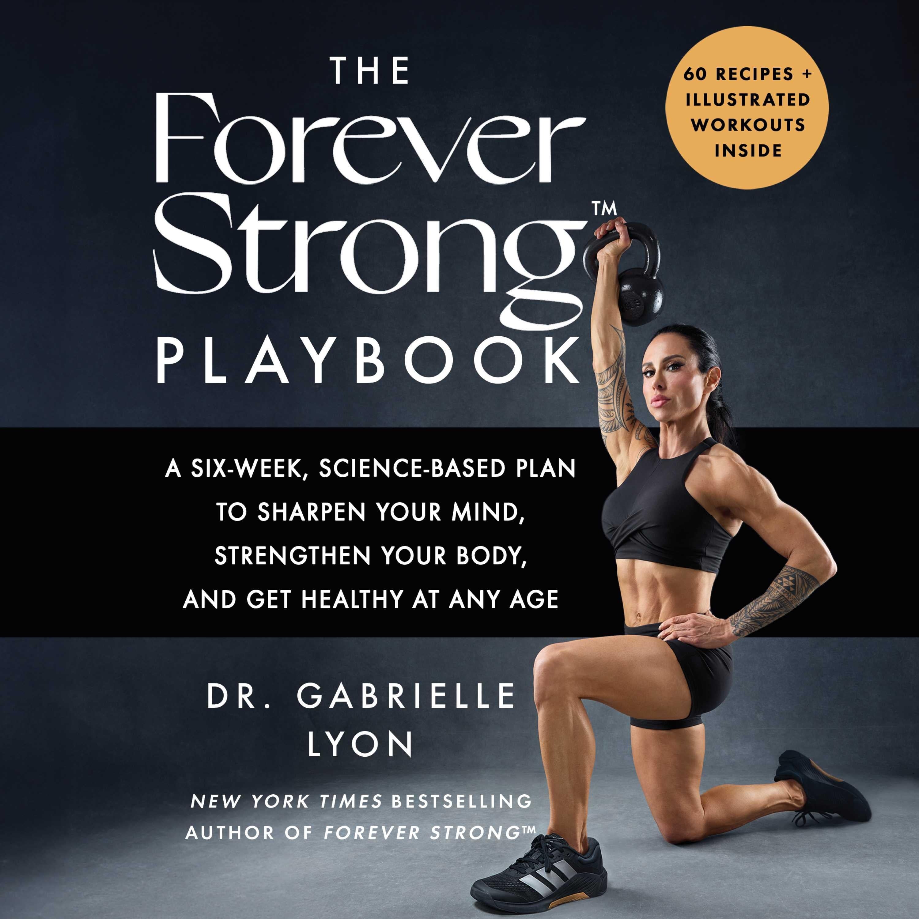 The Forever Strong™ PLAYBOOK