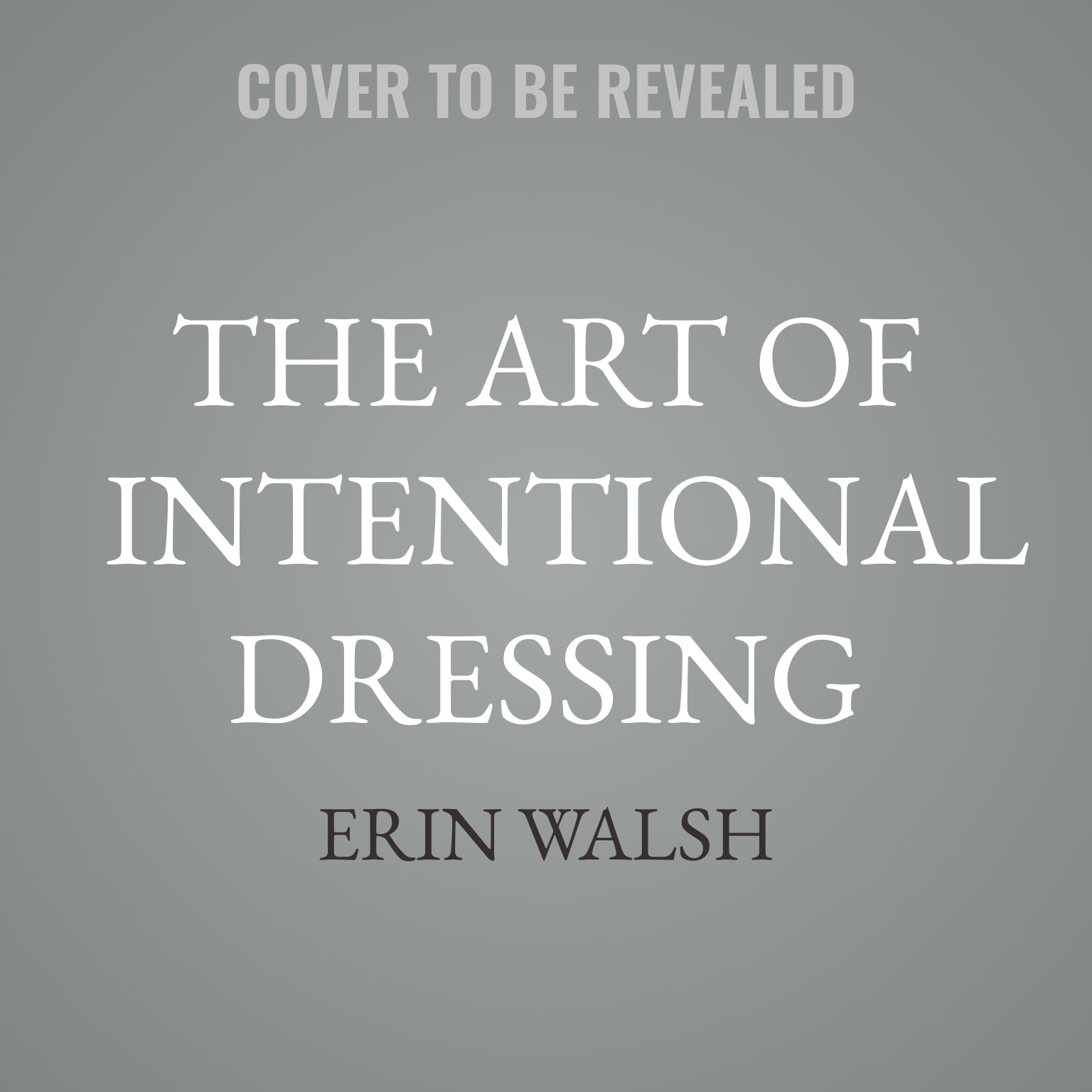 The Art of Intentional Dressing