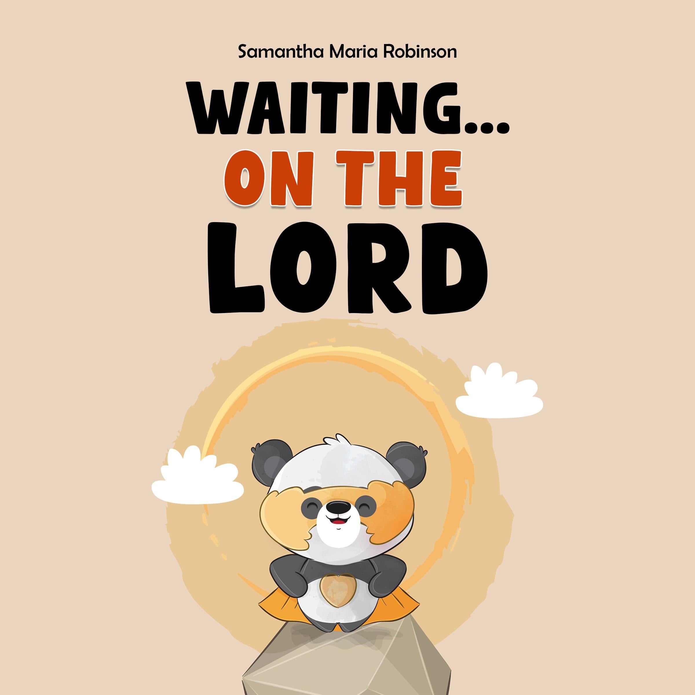 Waiting...on The Lord