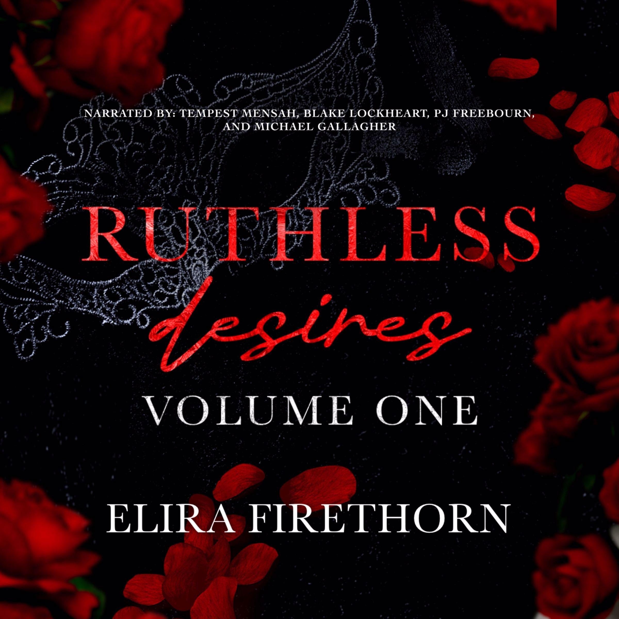 Ruthless Desires Volume One