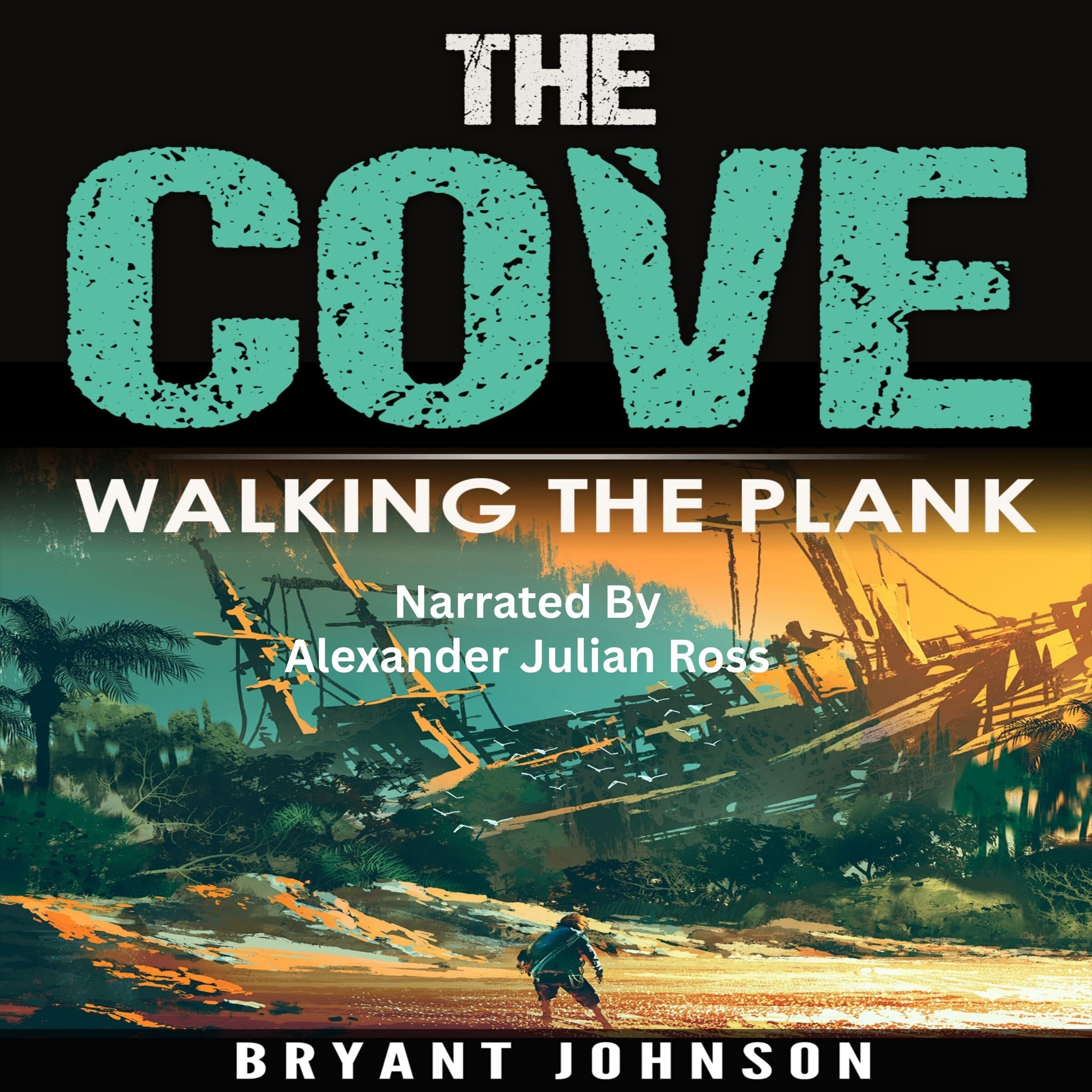 The Cove Walking the Plank