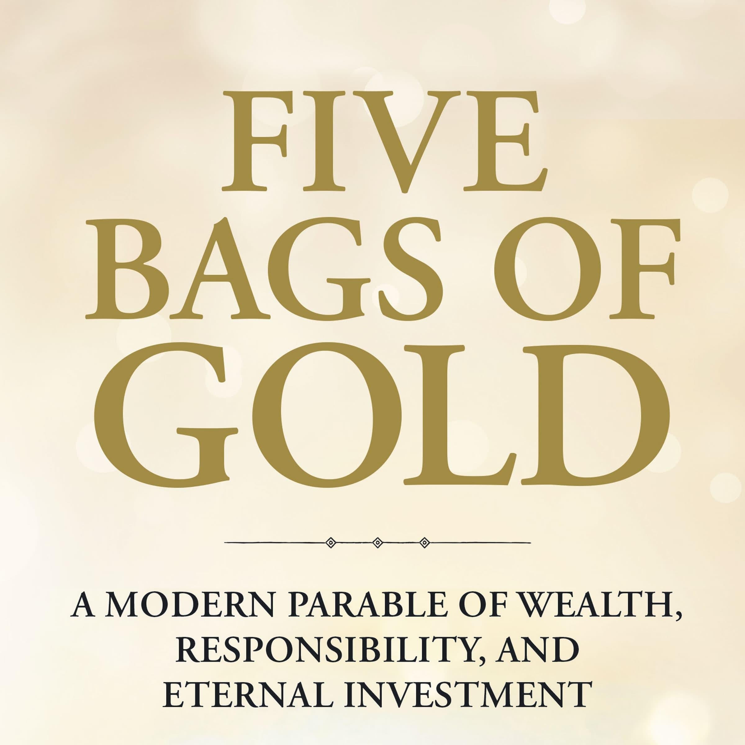 Five Bags of Gold