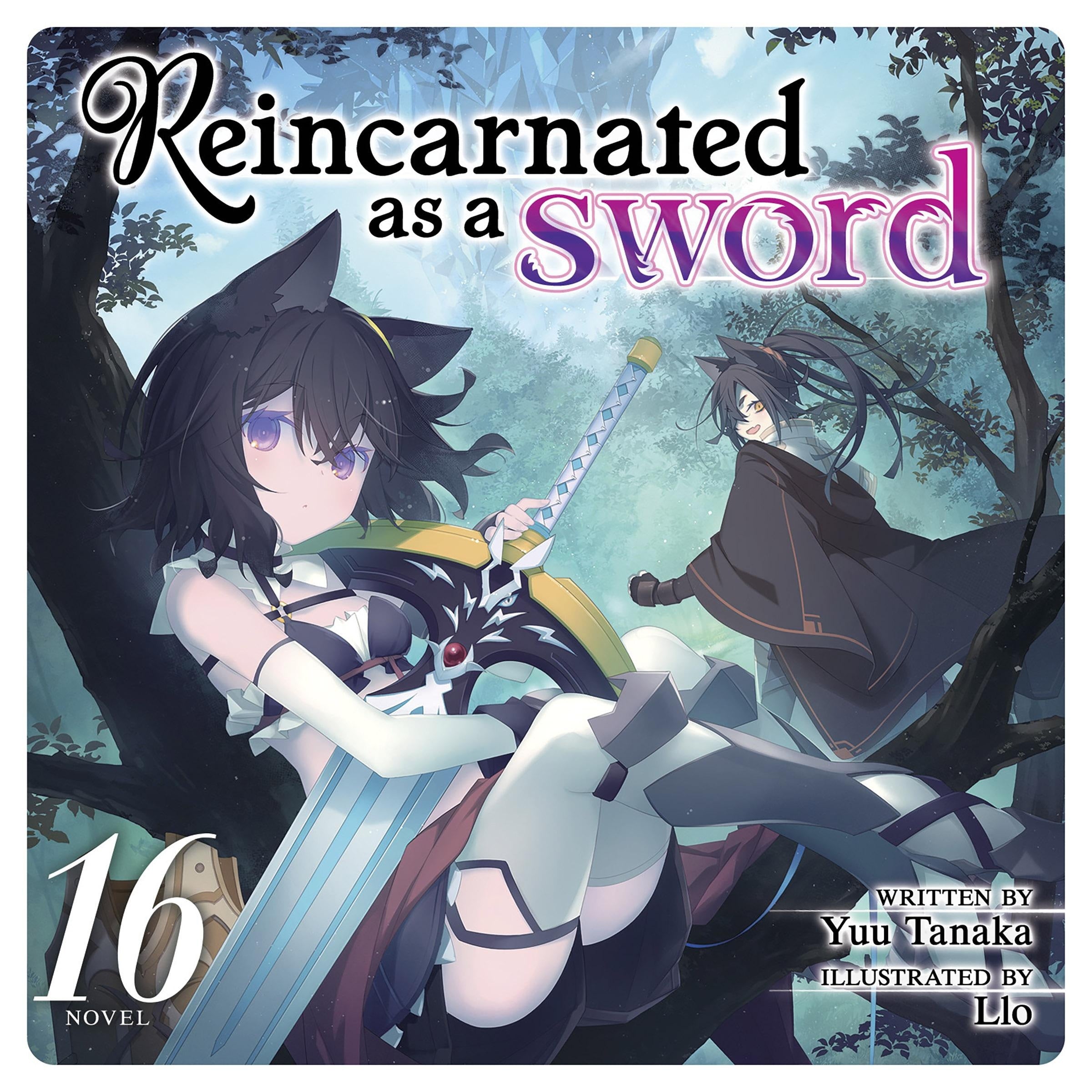 Reincarnated as a Sword (Light Novel) Vol. 16