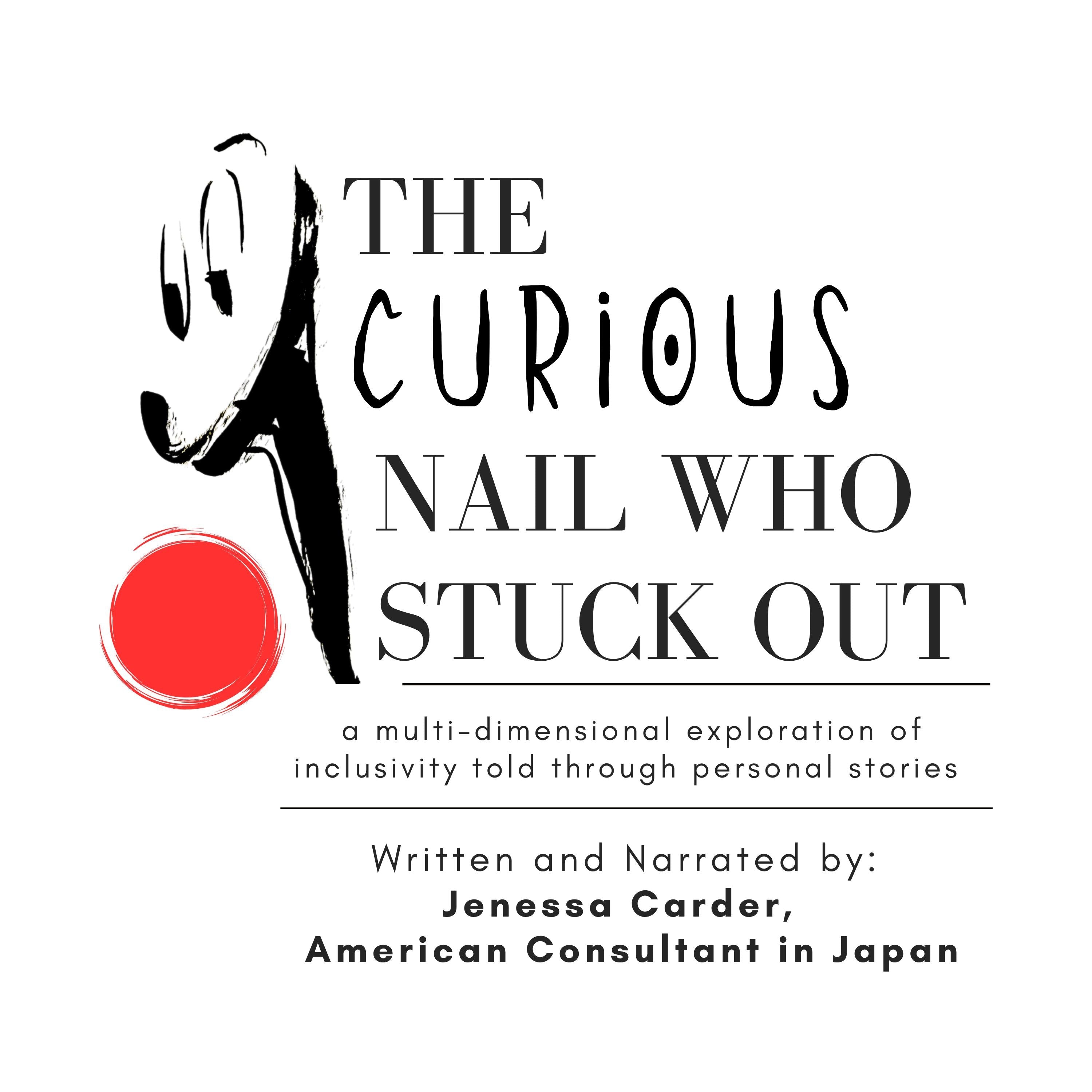 The Curious Nail Who Stuck Out