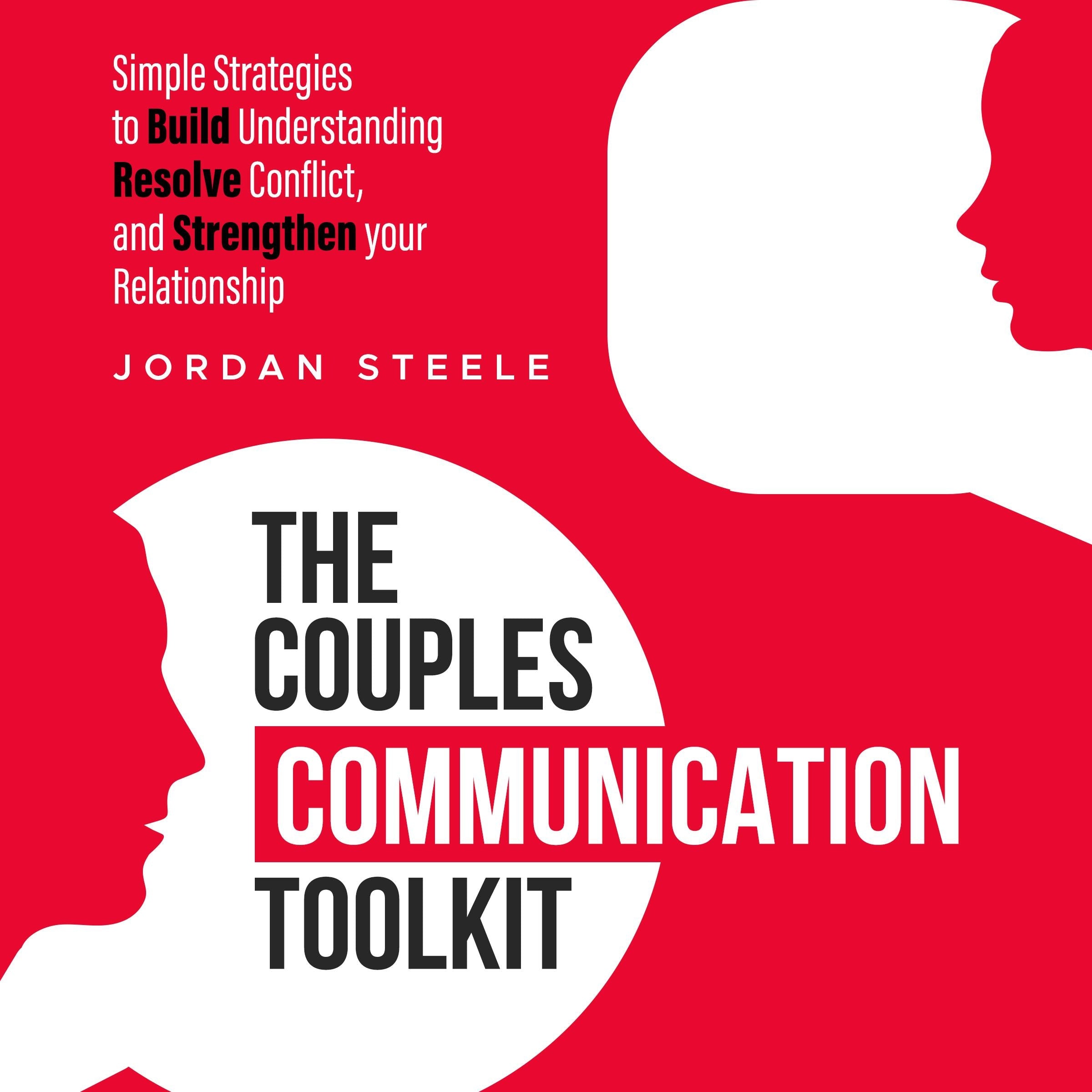 The Couples Communication Toolkit