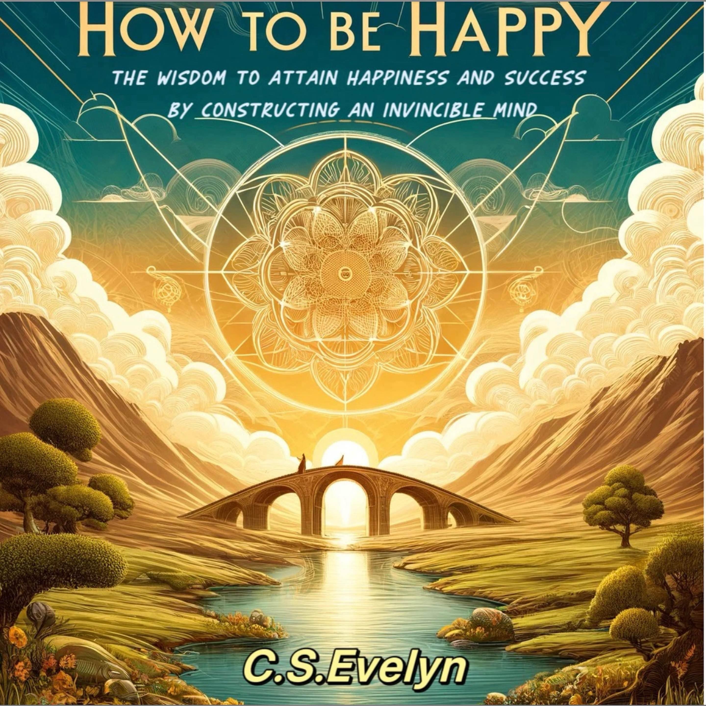 How to be Happy