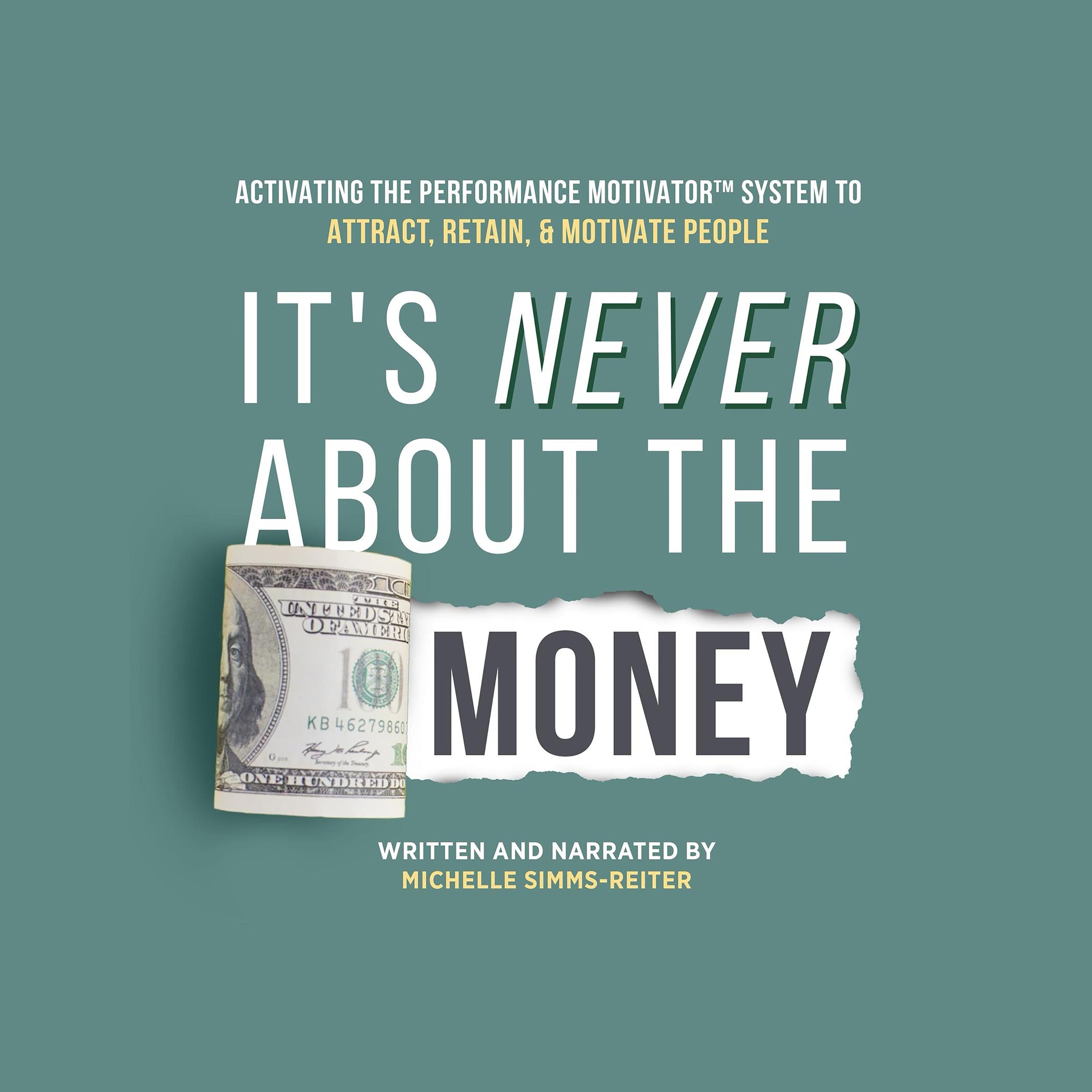 It's Never About the Money