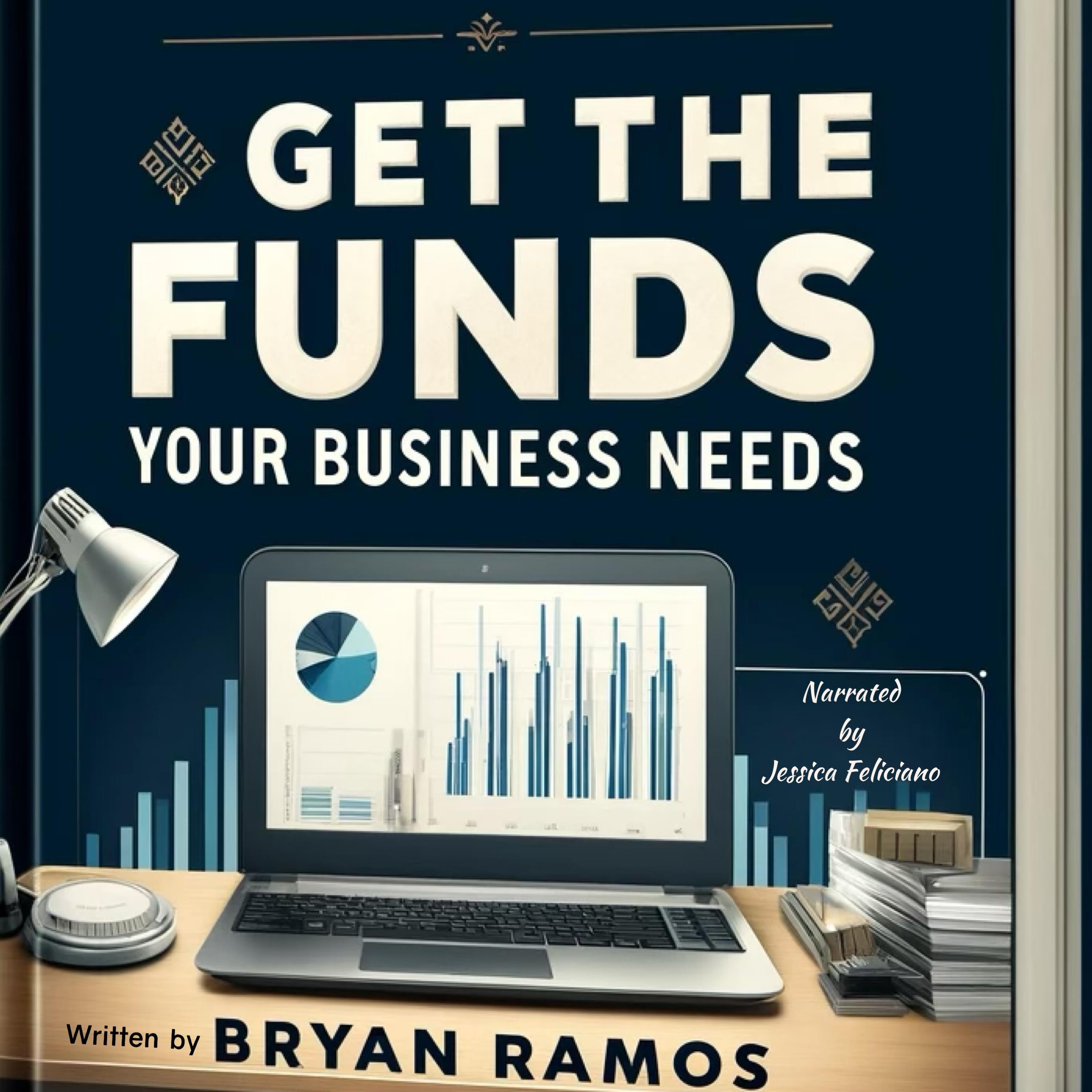 Get The Funding Your Business Needs
