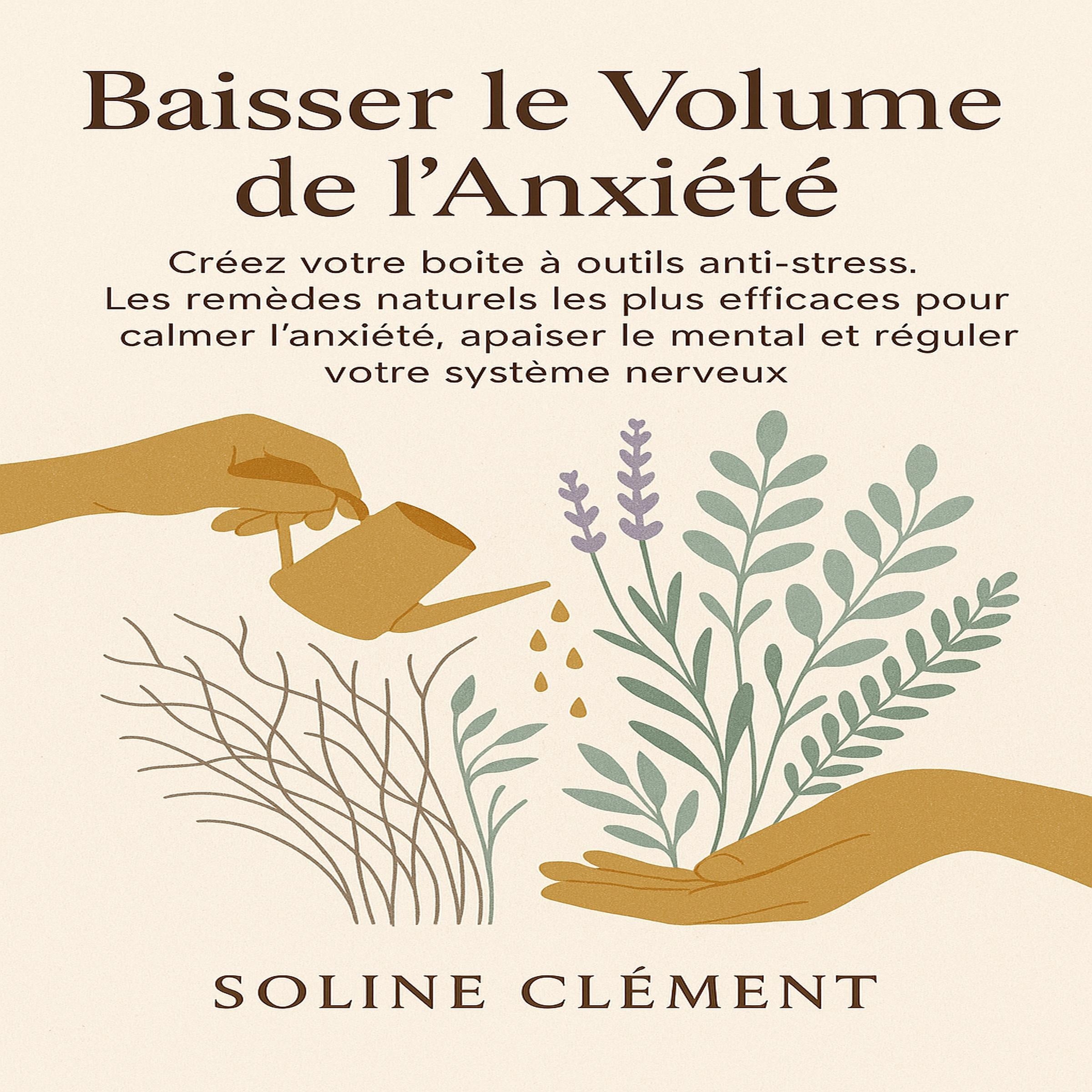 Baisser le Volume de l’Anxiété