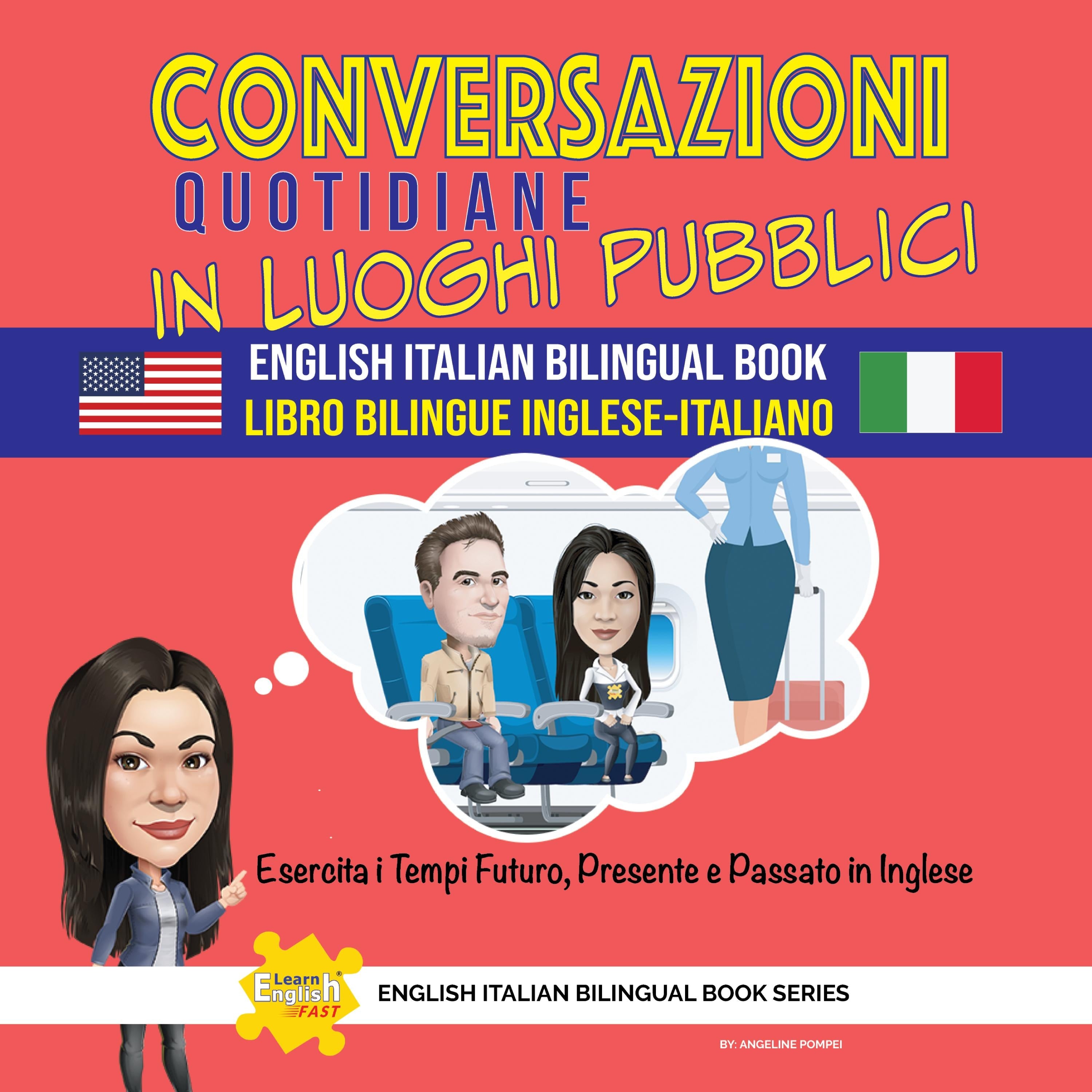 Conversazioni Quotidiane In Luoghi Pubblici Libro Bilingue Inglese Italiano