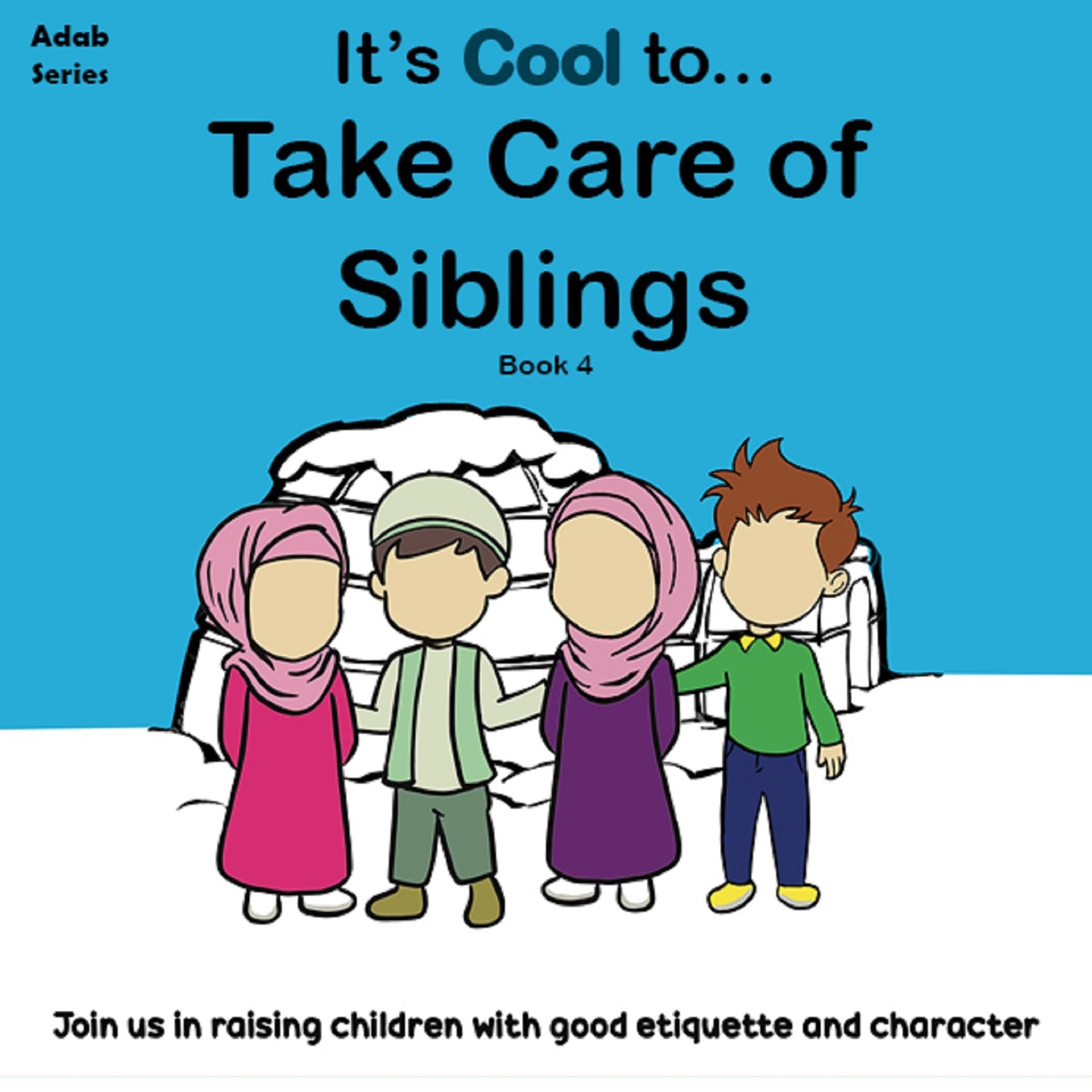 It's Cool To... Care For Siblings
