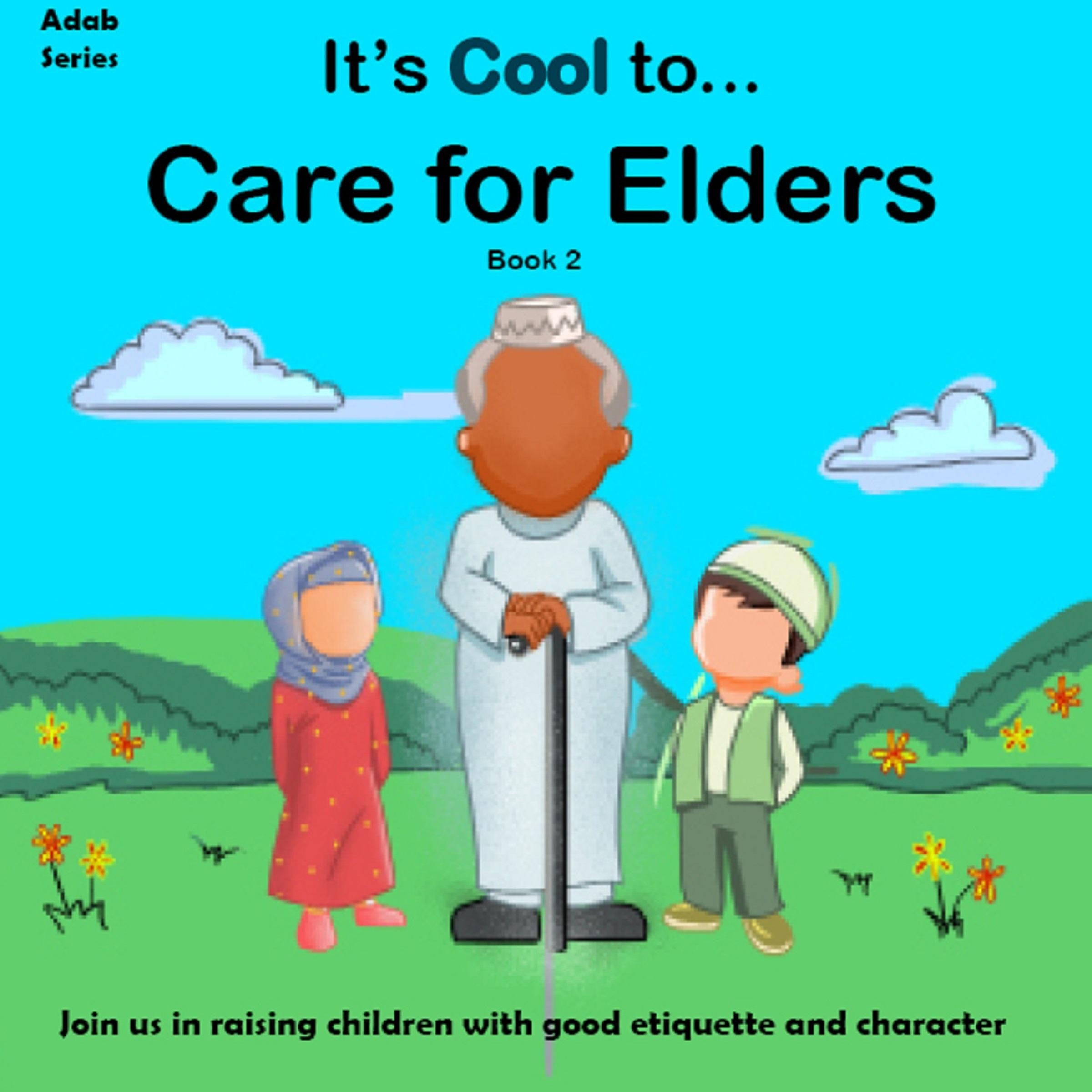 It's Cool To... Care for Elders
