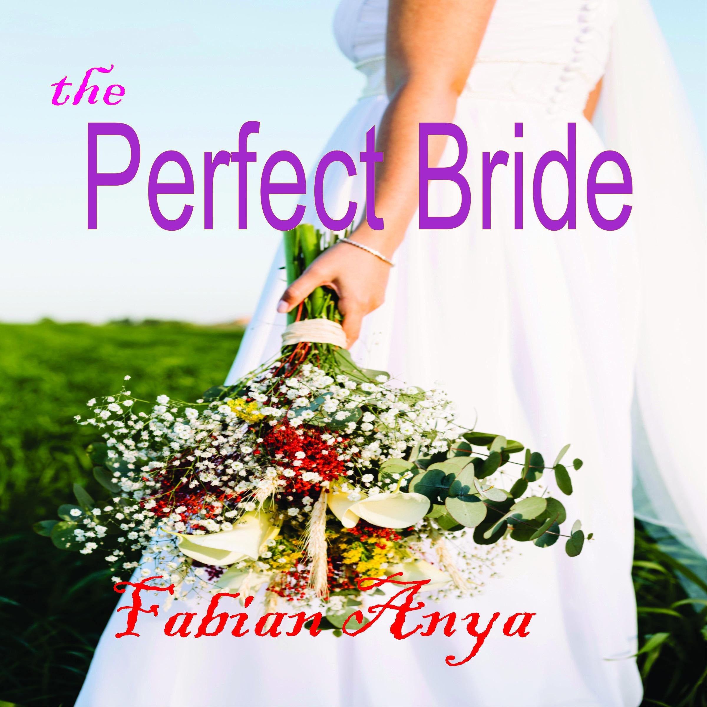 the Perfect Bride