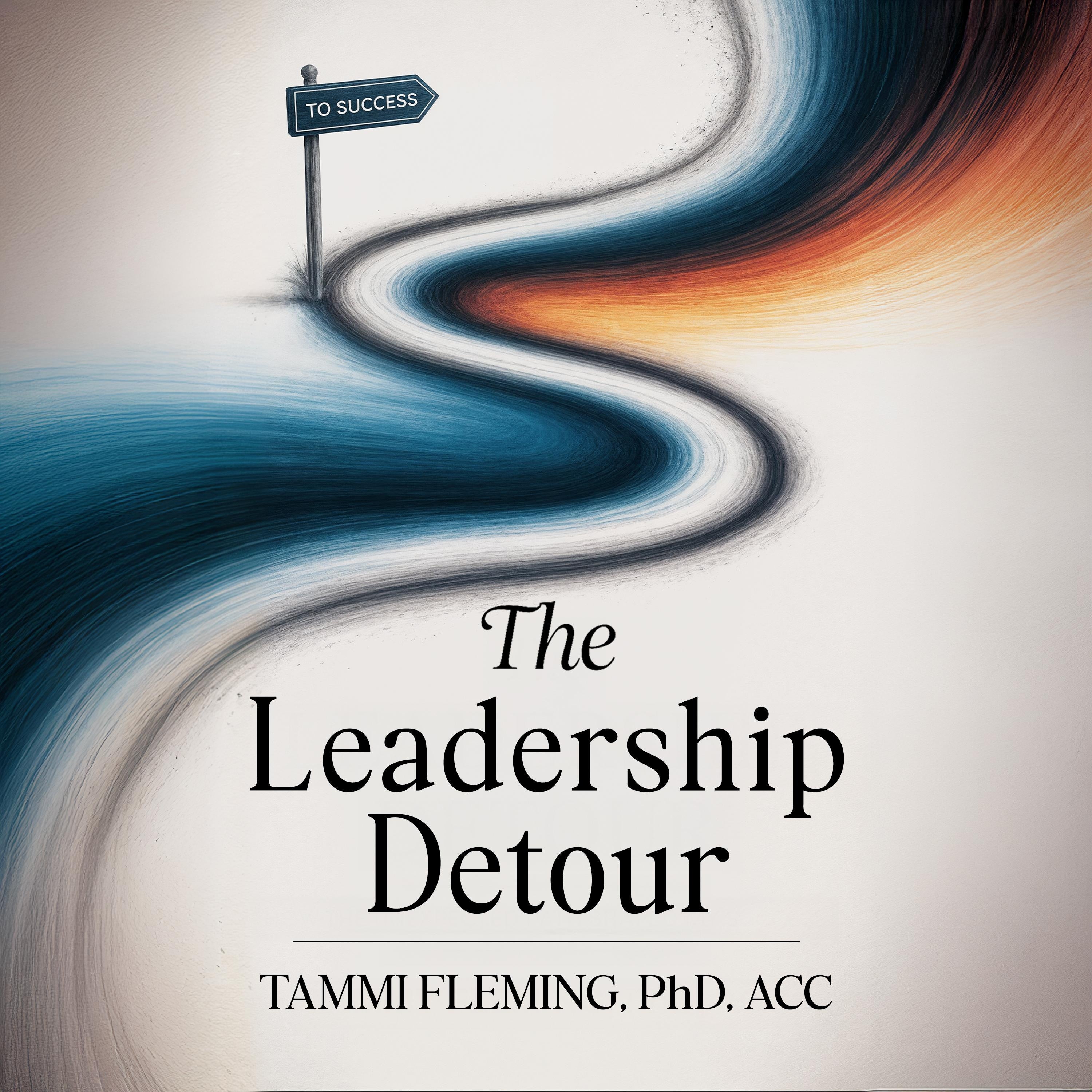 The Leadership Detour