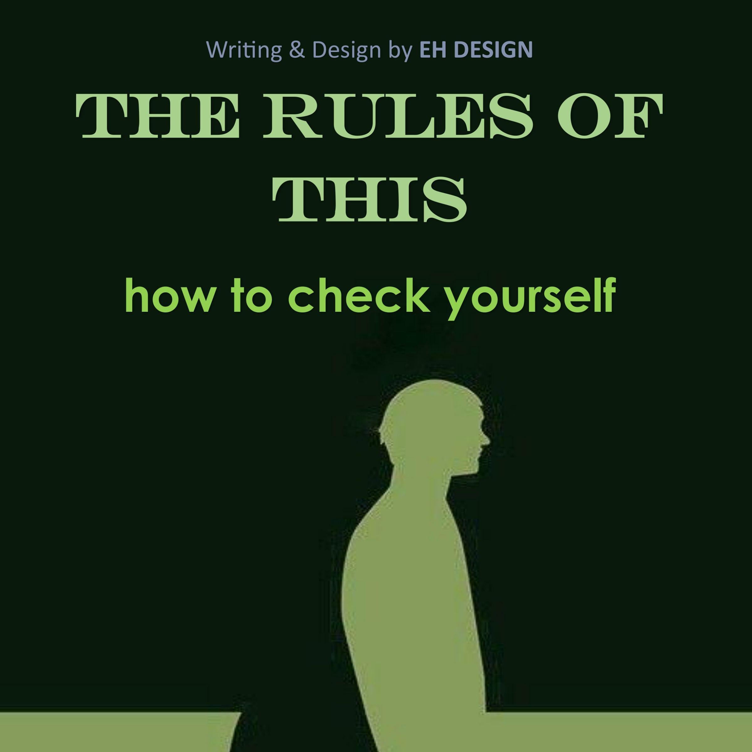 The rules of this: how to check yourself
