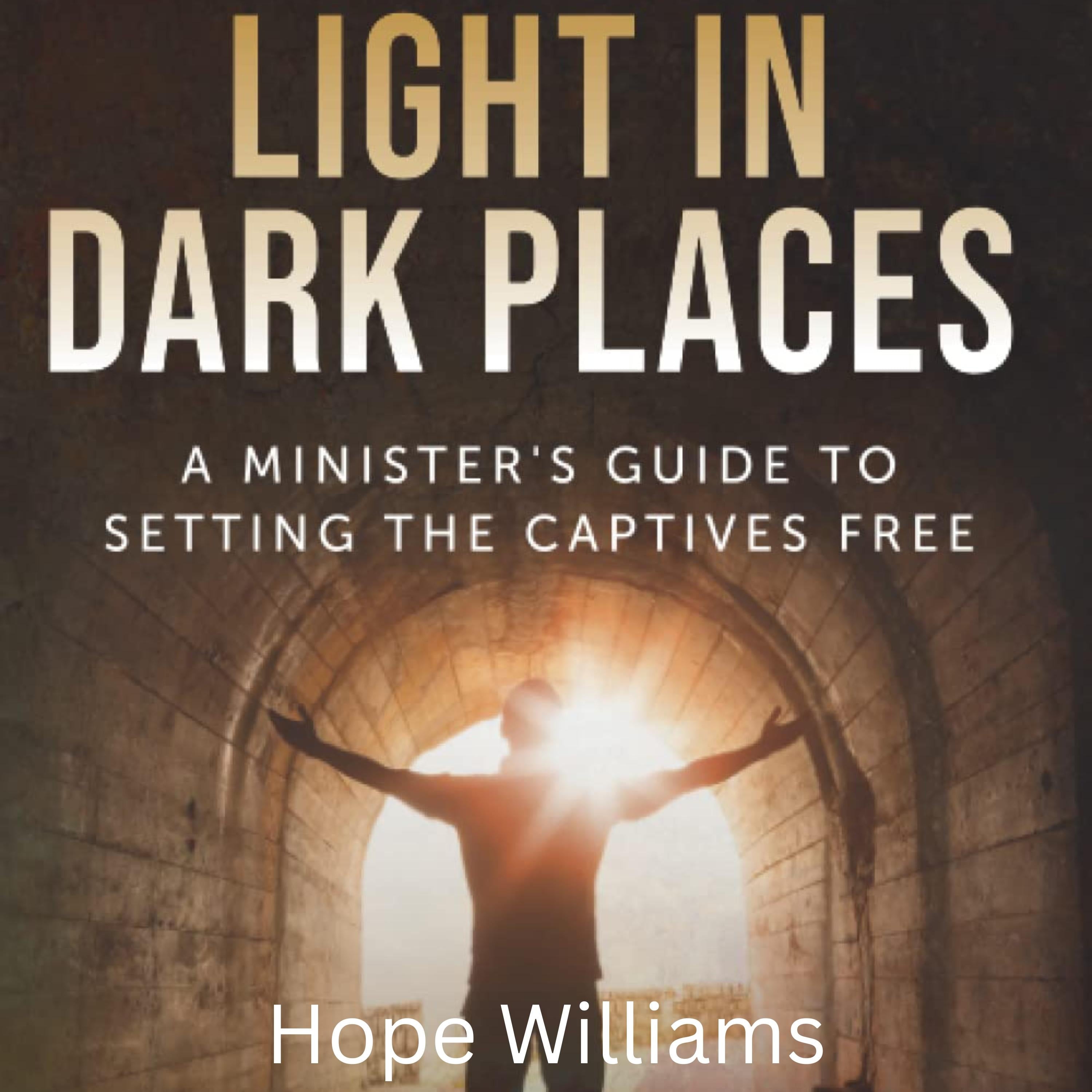 Light in Dark Places