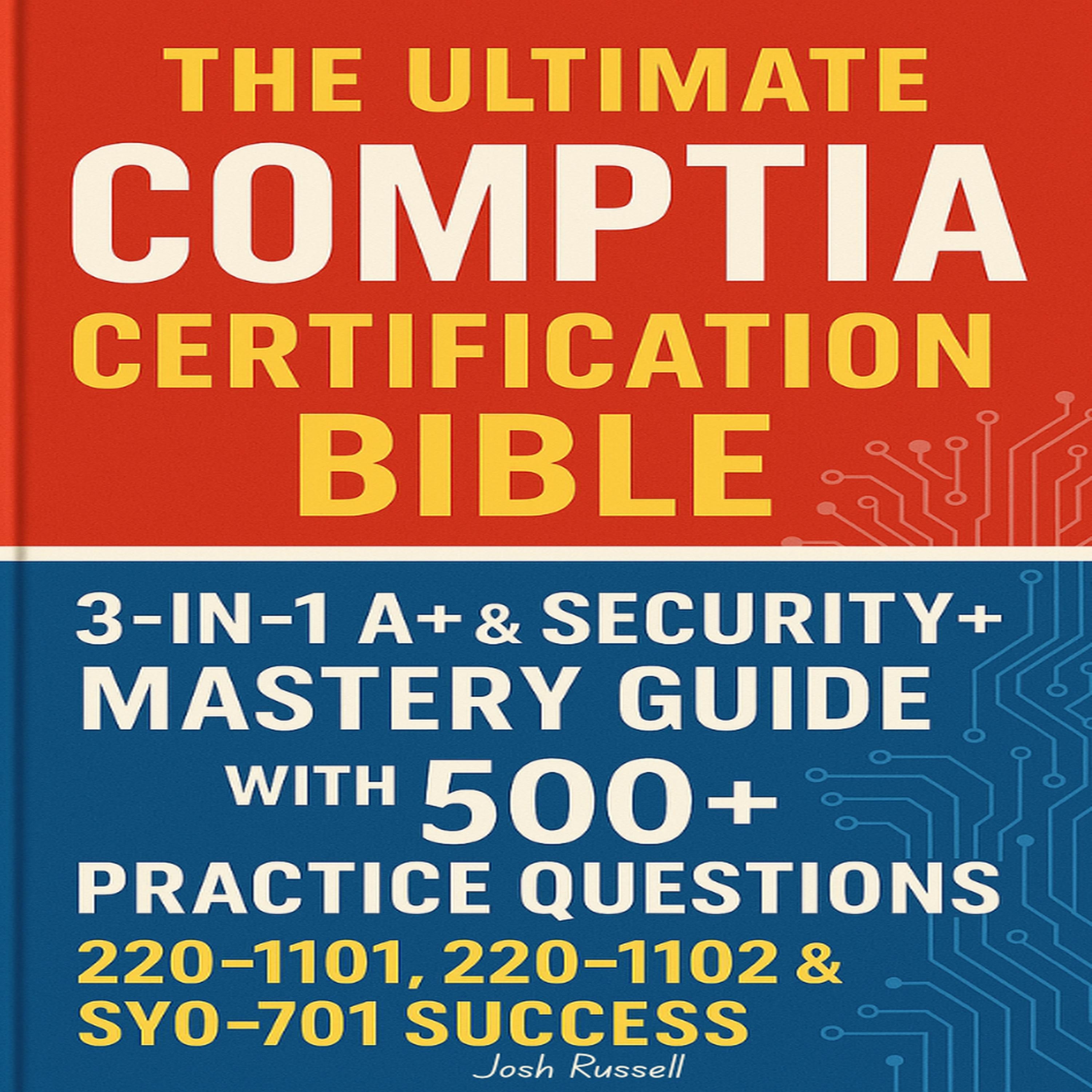 The Ultimate CompTIA Certification Bible
