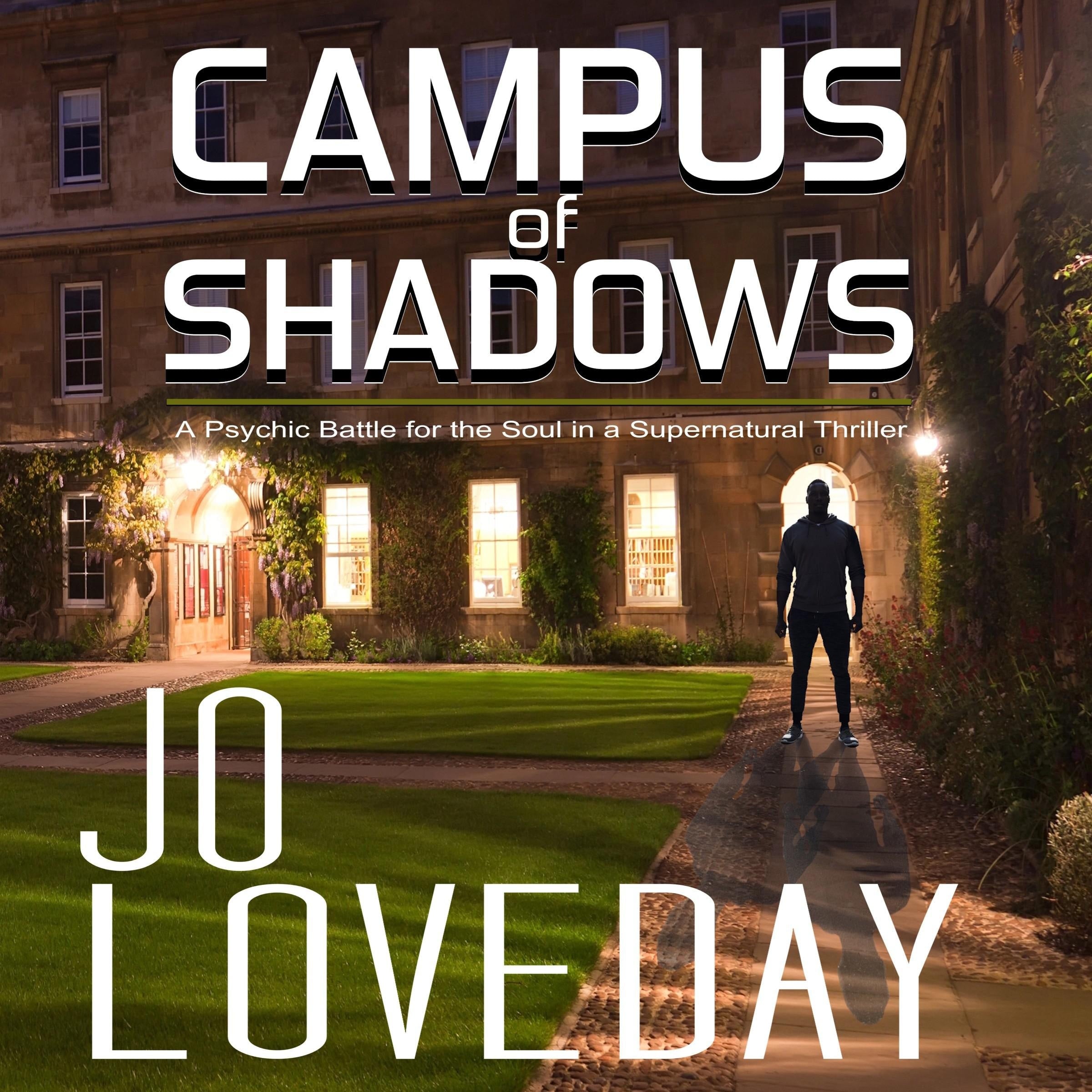 Campus of Shadows