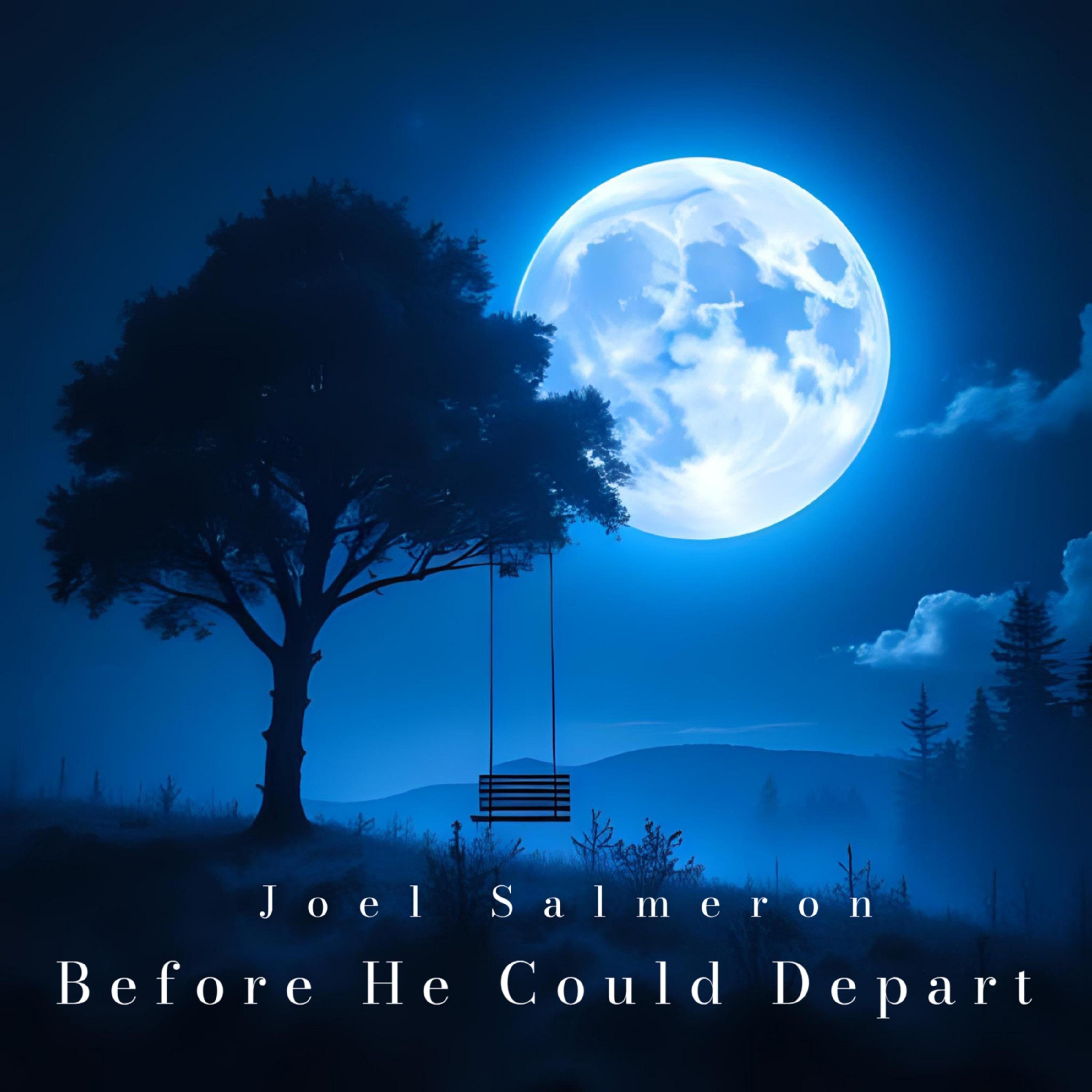 Before He Could Depart