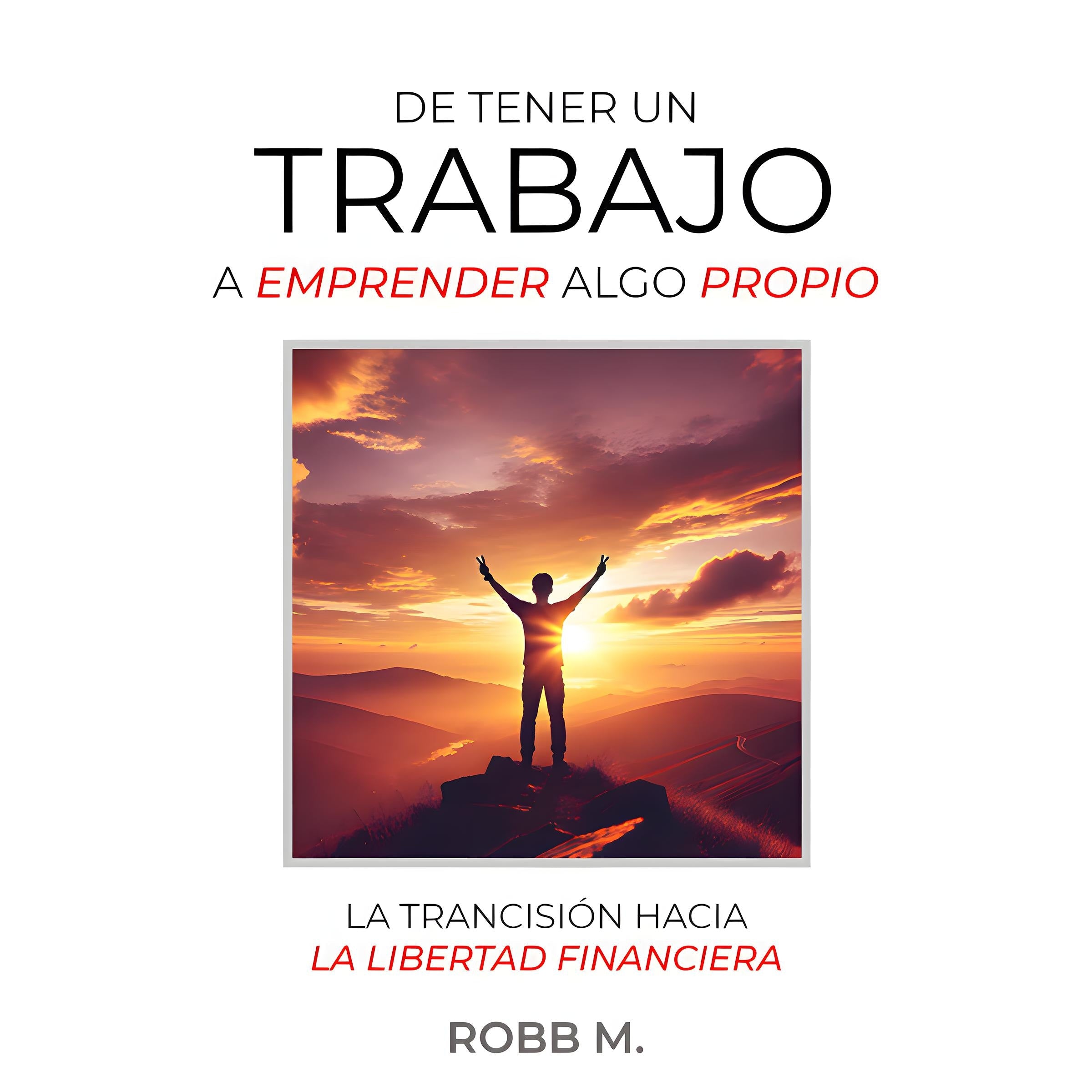 De tener un trabajo a emprender algo propio