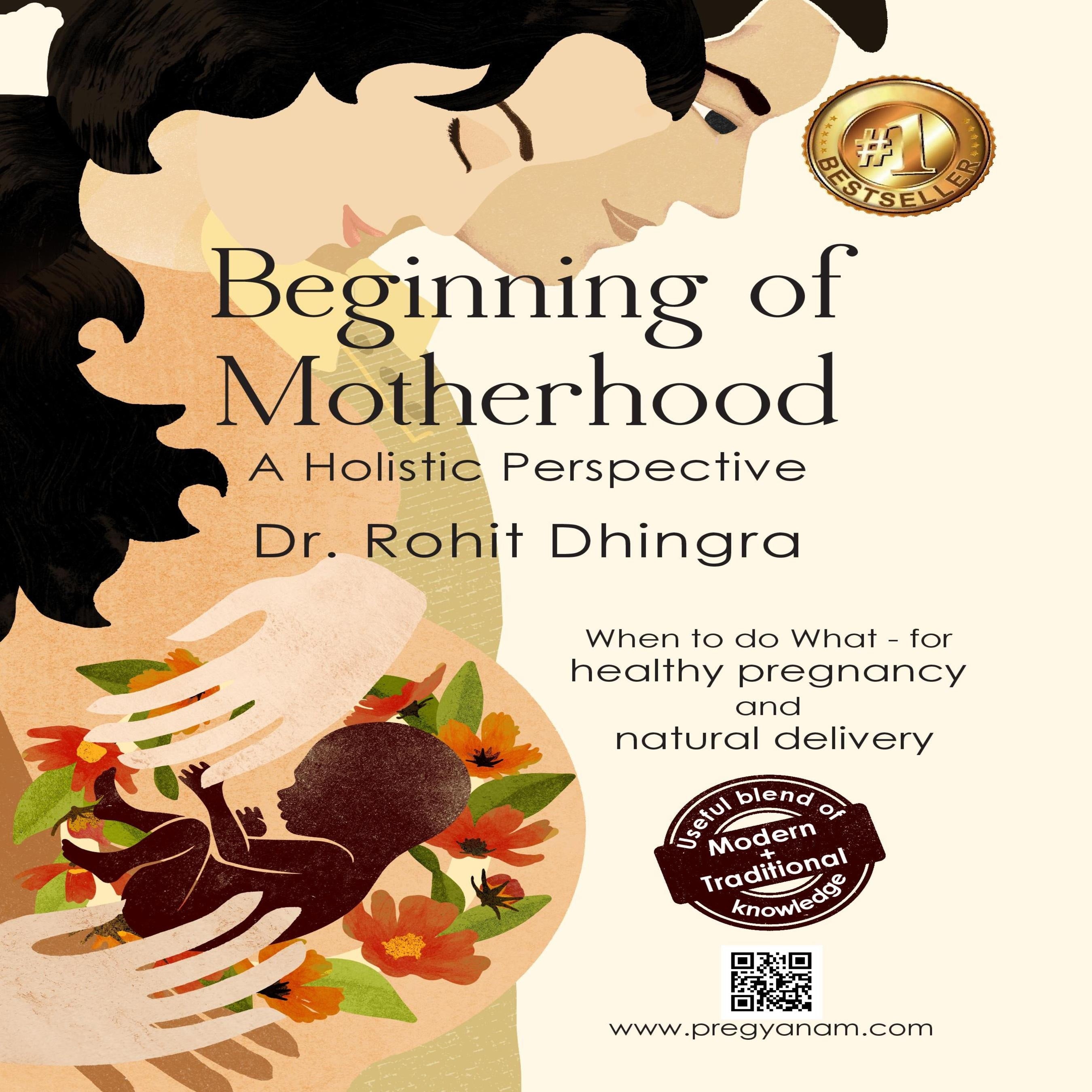 Beginning of Motherhood: Indian Way of Pregnancy Care