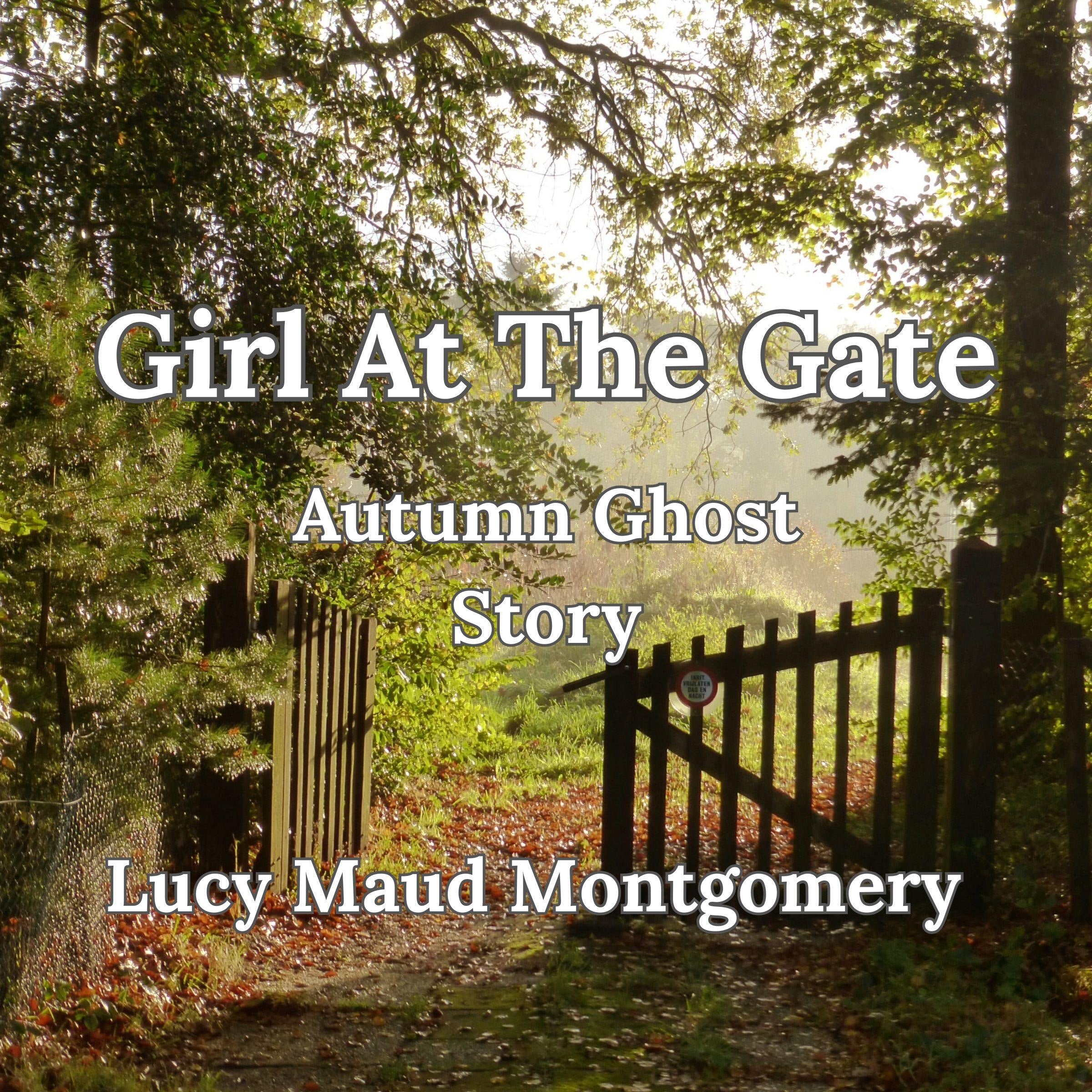 Girl At The Gate, Autumn Ghost Story