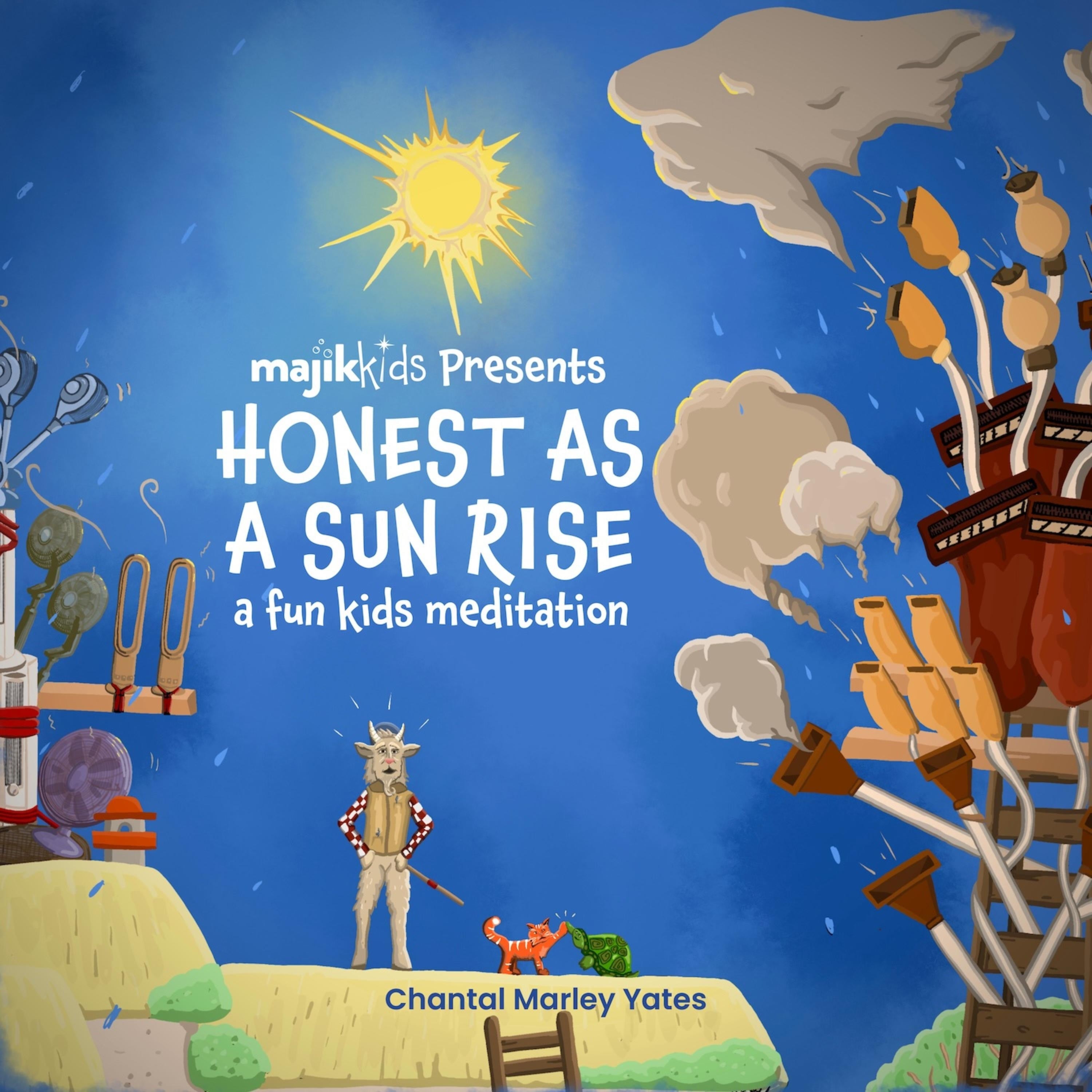 Honest As A Sunrise
